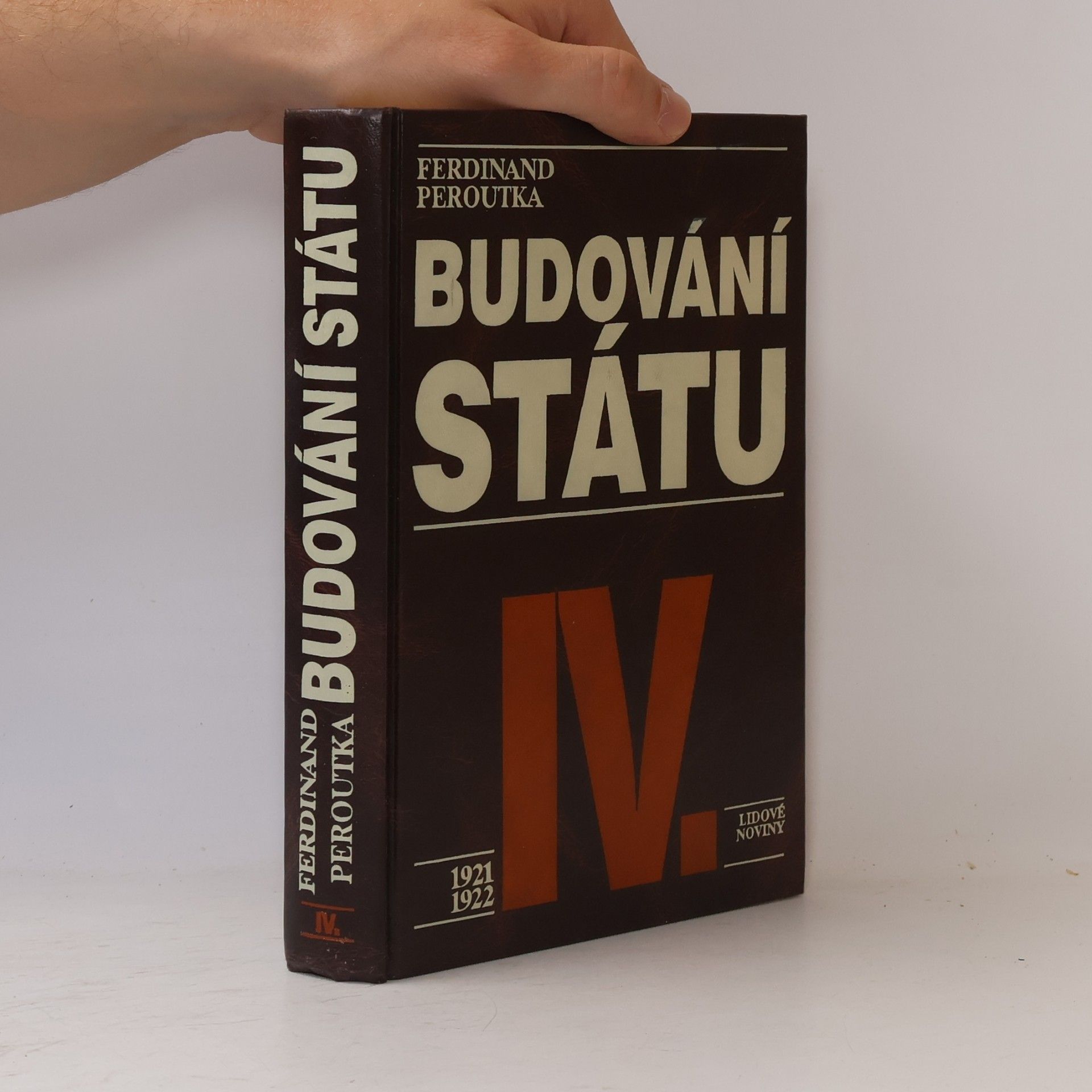 Ferdinand Peroutka Budování státu IV.