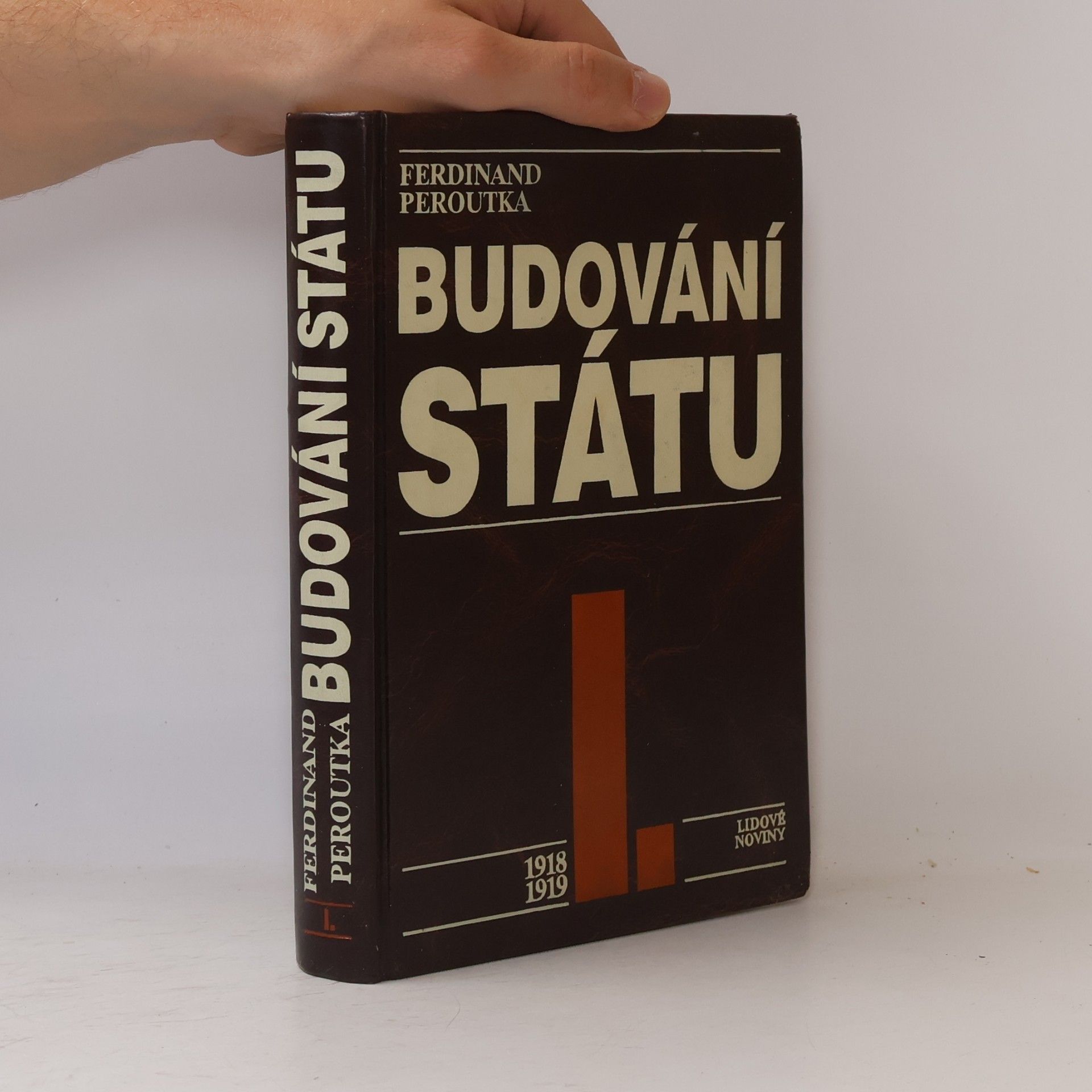 Ferdinand Peroutka Budování státu I.
