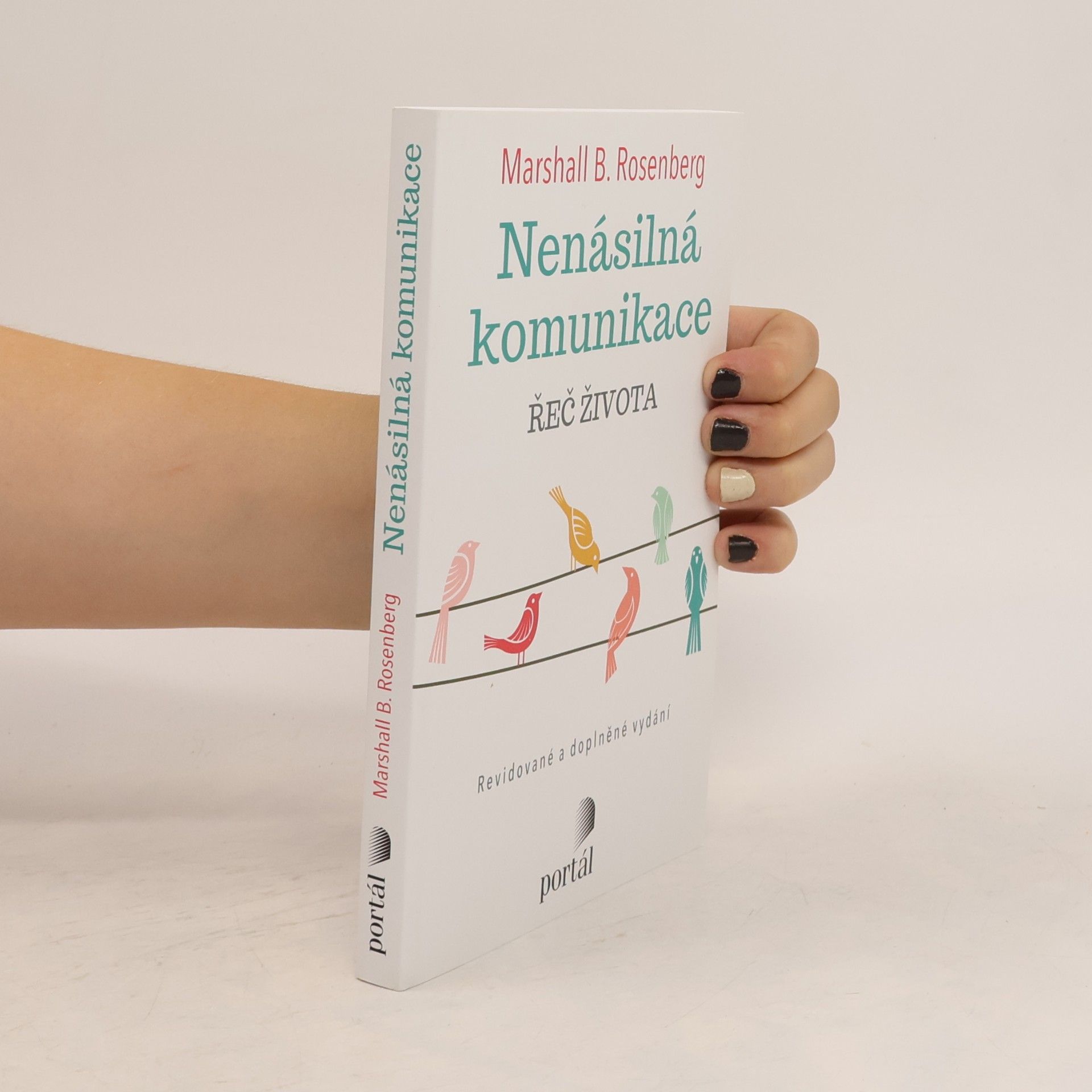 Marshall B. Rosenberg Nenásilná komunikace : řeč života