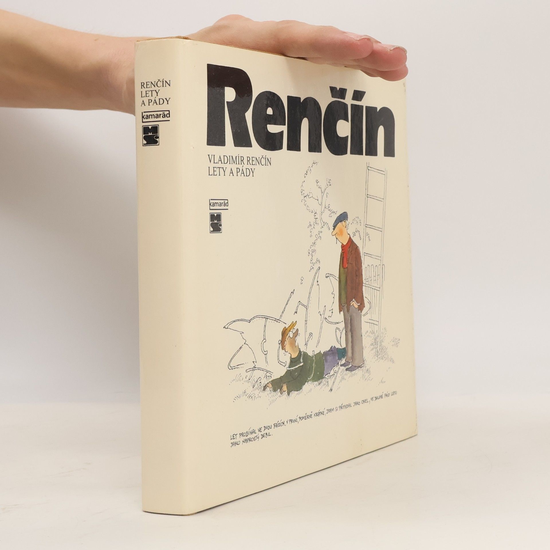 Vladimír Renčín Lety a pády