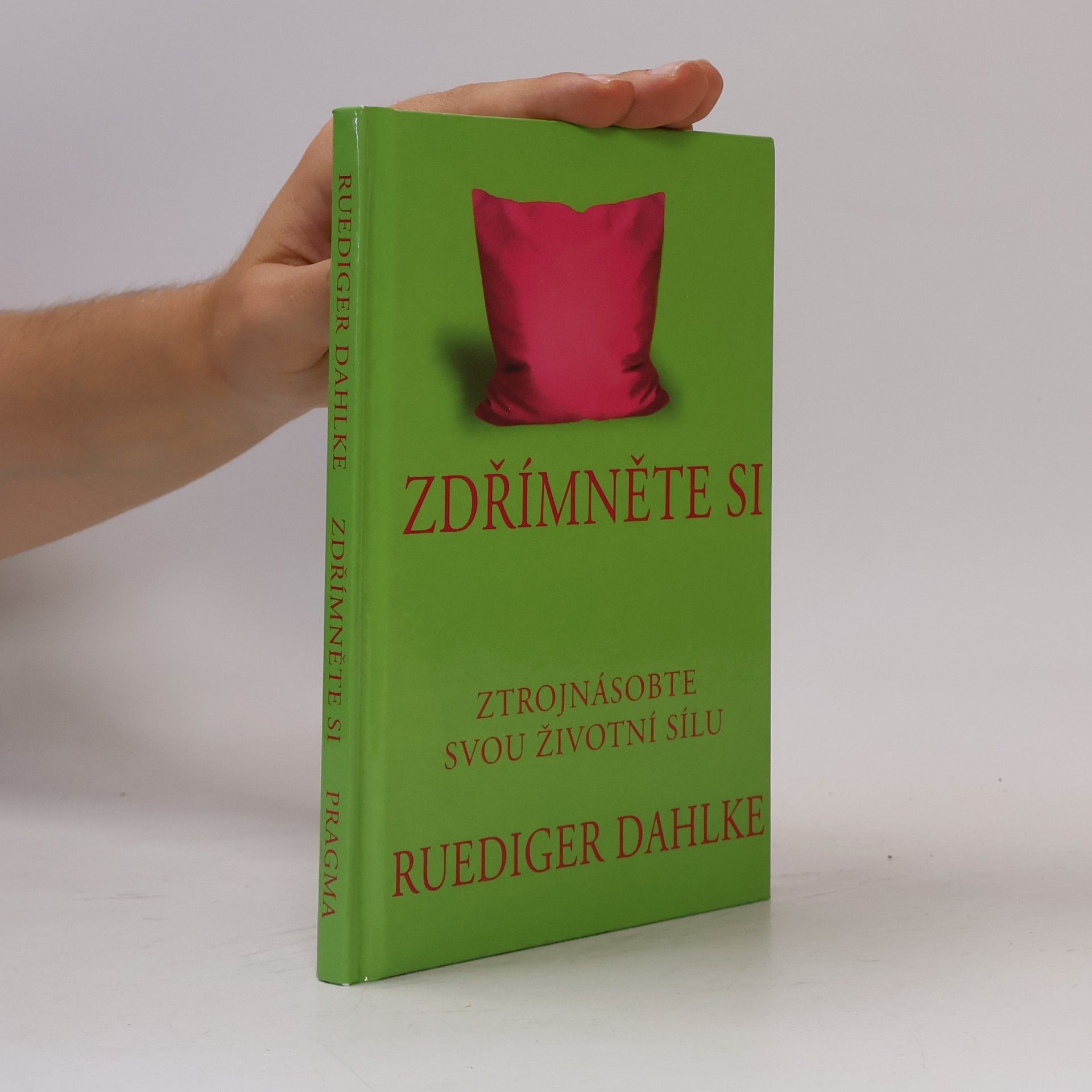 Ruediger Dahlke Zdřímněte si : ztrojnásobíte svou životní sílu