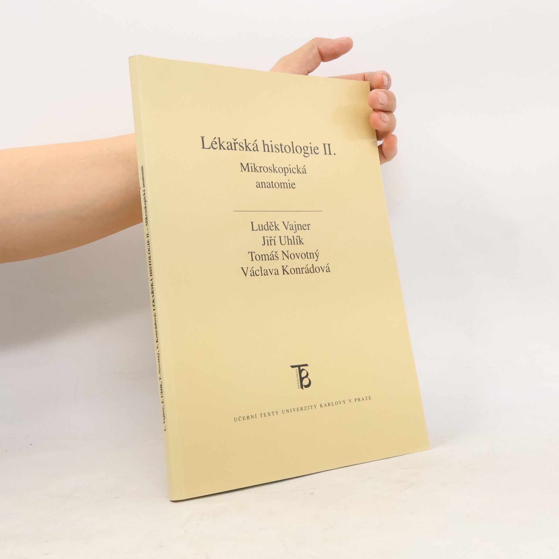Jiří Uhlík Lékařská histologie II.