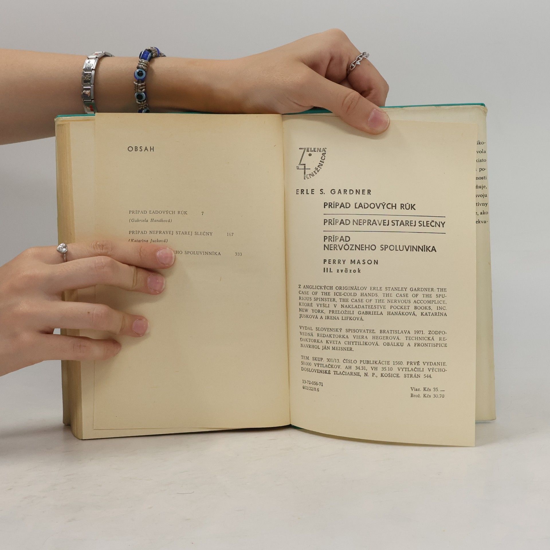 Erle Stanley Gardner Prípad ľadových rúk. Prípad nepravej starej slečny. Prípad nervózného spoluvinníka