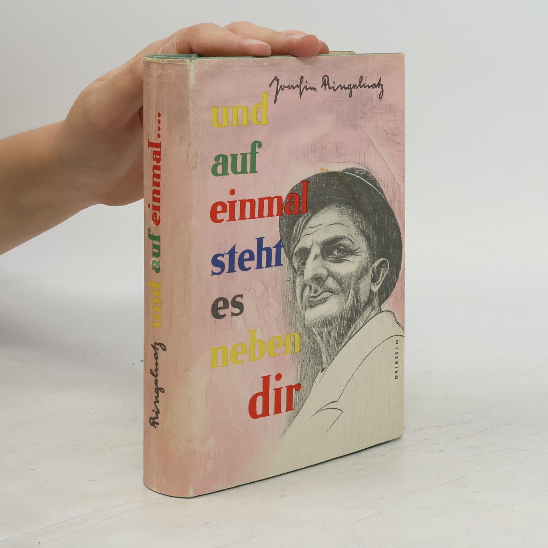 Joachim Ringelnatz Und auf einmal steht es neben dir