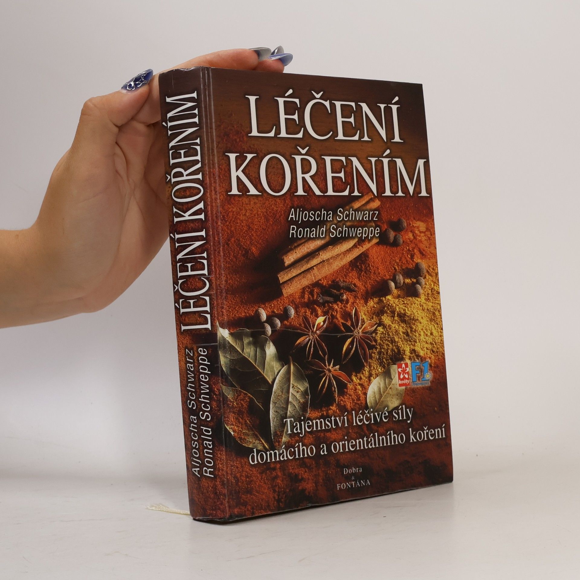 Ronald Pierre Schweppe Léčení kořením