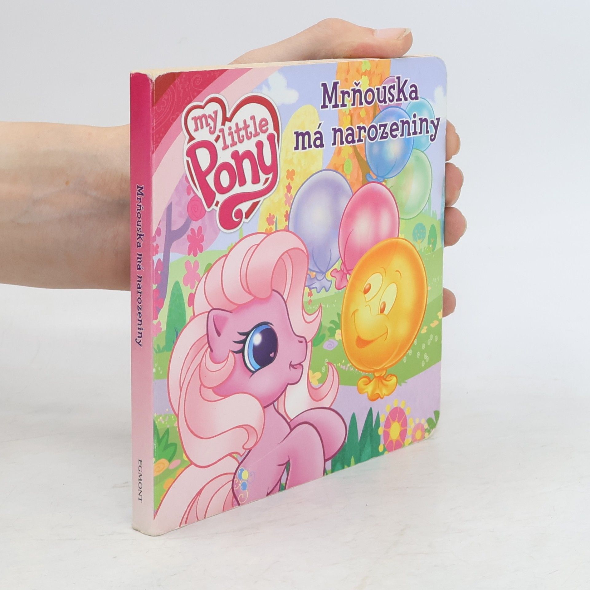 Barbara Galińska My Little Pony - Mrňouska má narozeniny - leporelo