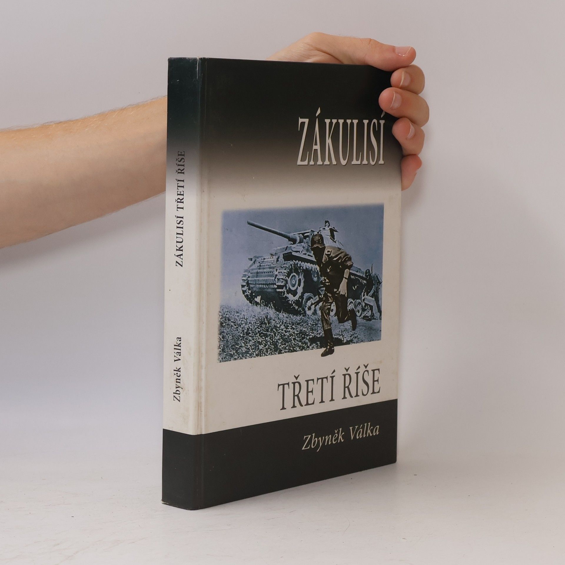 Zbyněk Válka Zákulisí Třetí říše