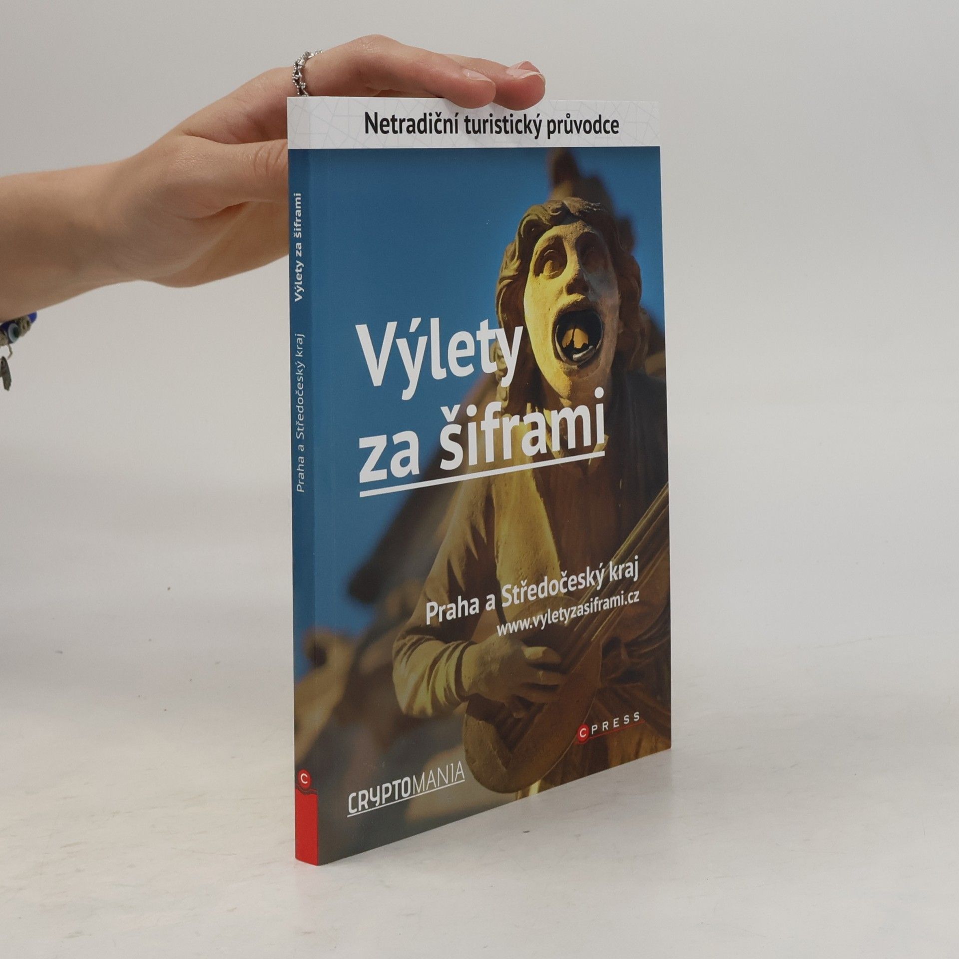 Jan Pohunek Výlety za šiframi. Praha a Středočeský kraj
