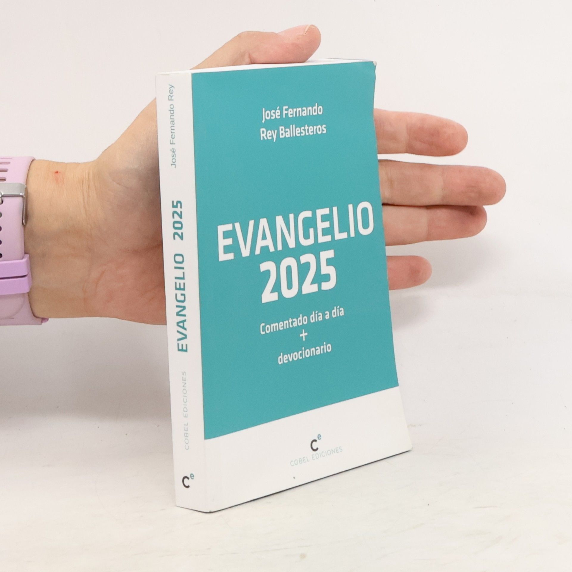 José Fernando Rey Ballesteros Evangelio 2025 el evangelio de cada día