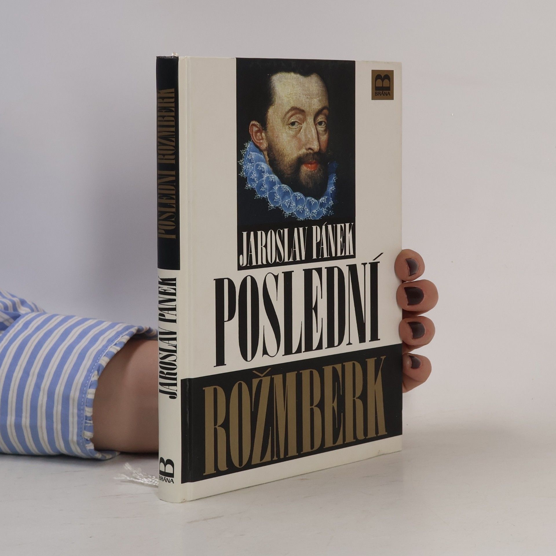 Jaroslav Pánek Poslední Rožmberk