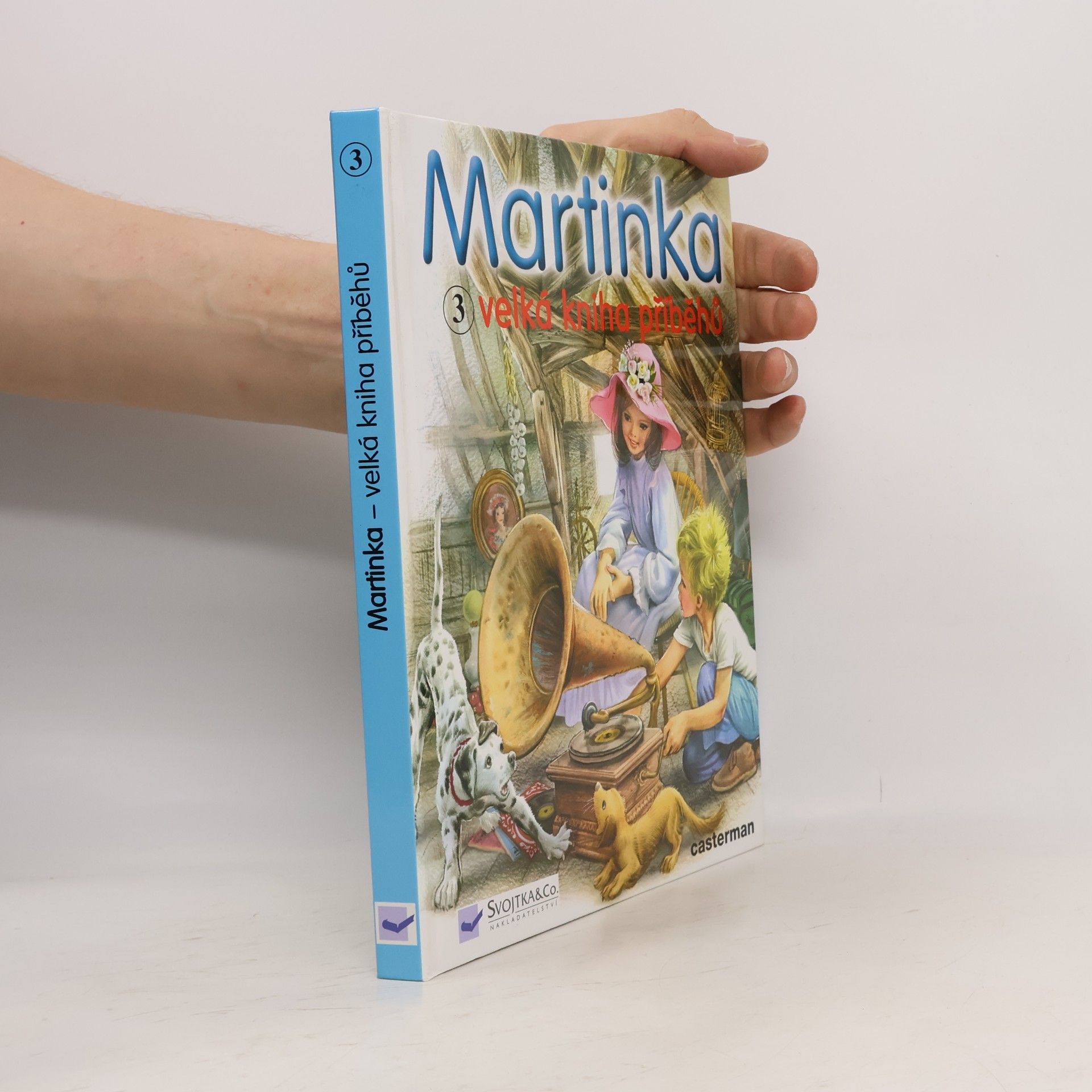Gilbert Delahaye Martinka. Velka kniha příběhů. 3. díl