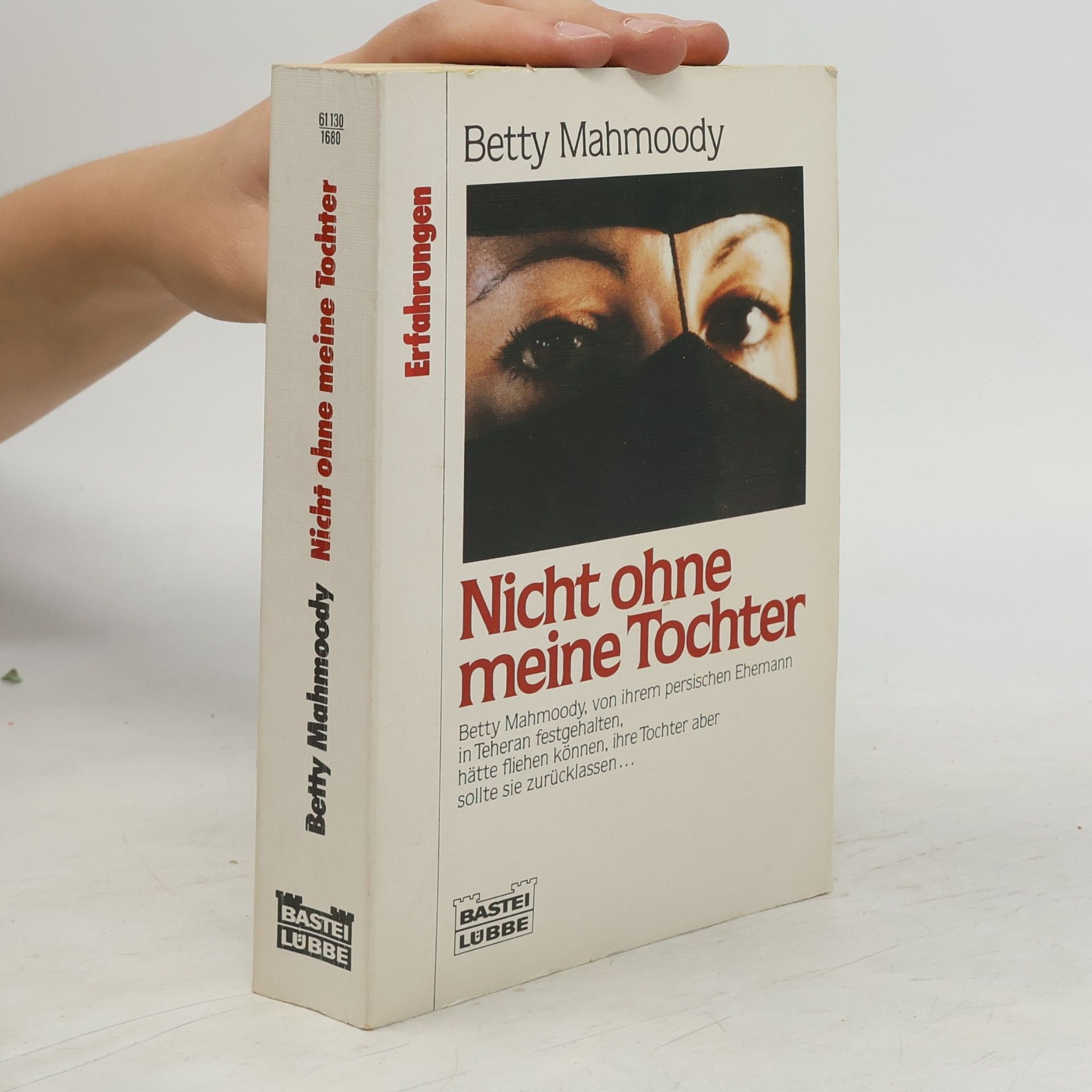 Betty Mahmoody Nicht ohne meine Tochter