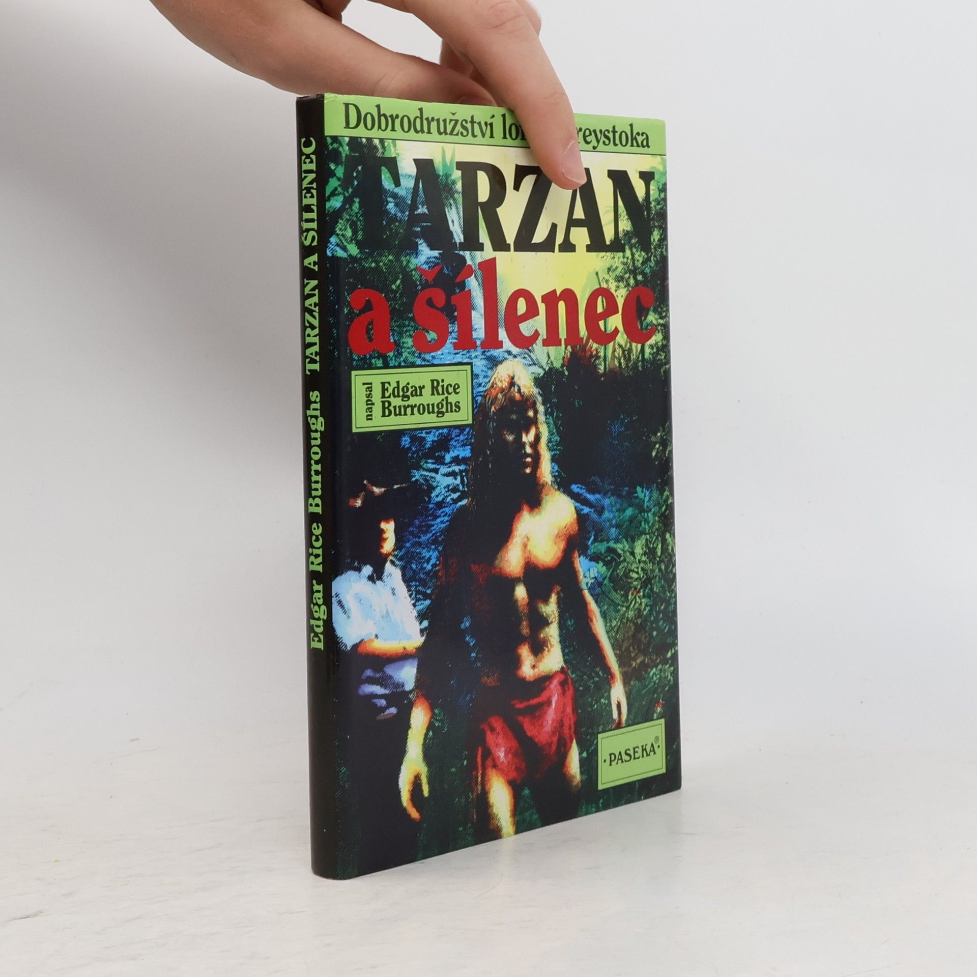 Edgar Rice Burrroughs Tarzan a šílenec