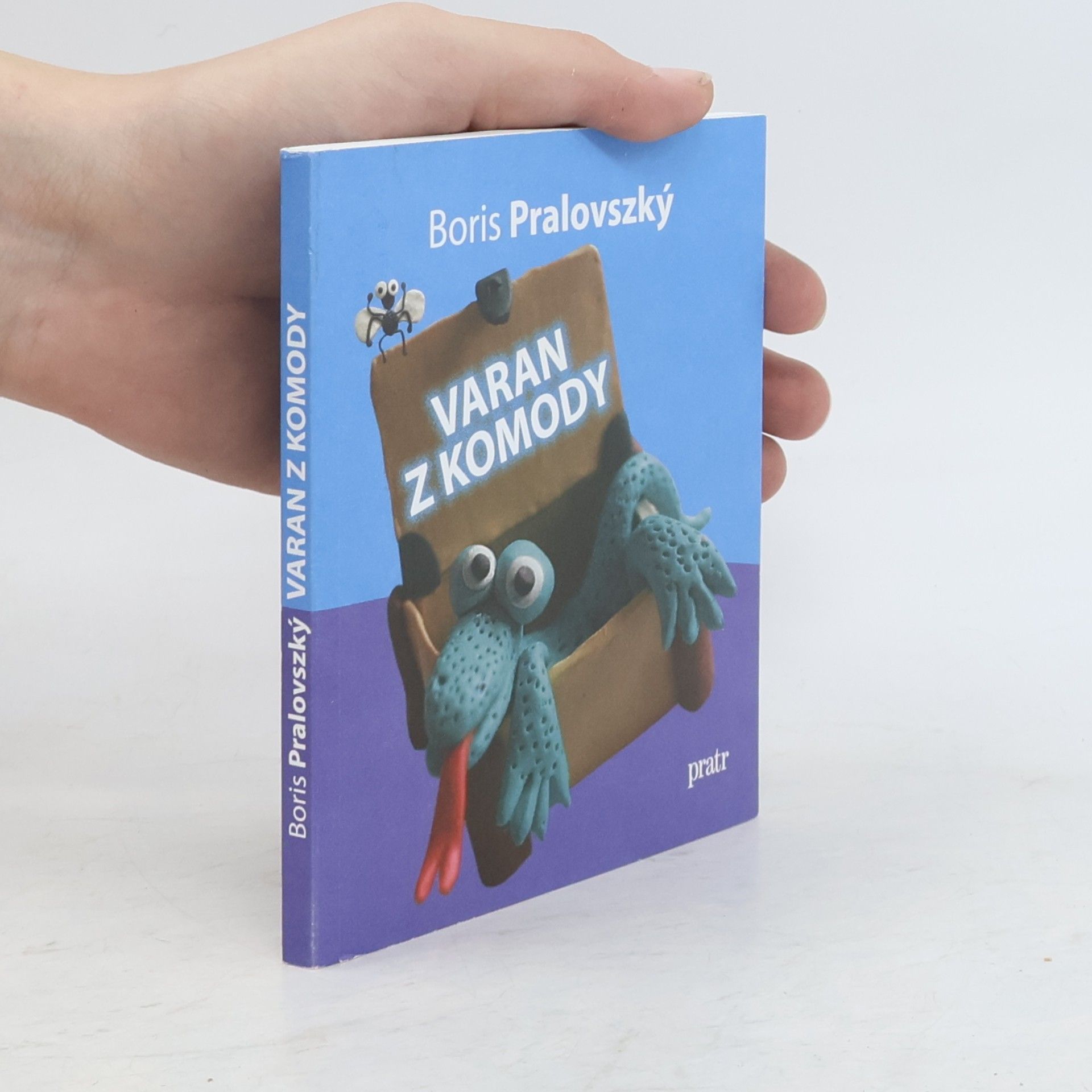 Boris Pralovszký Varan z komody
