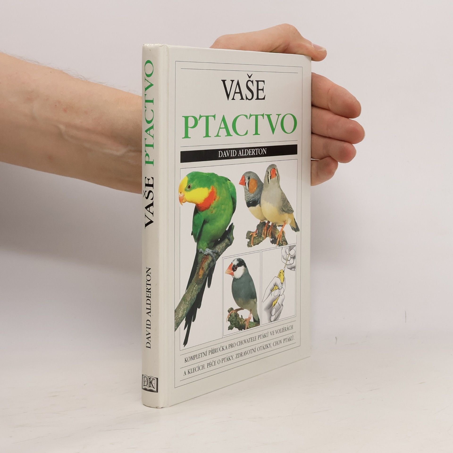 David Alderton Vaše ptactvo