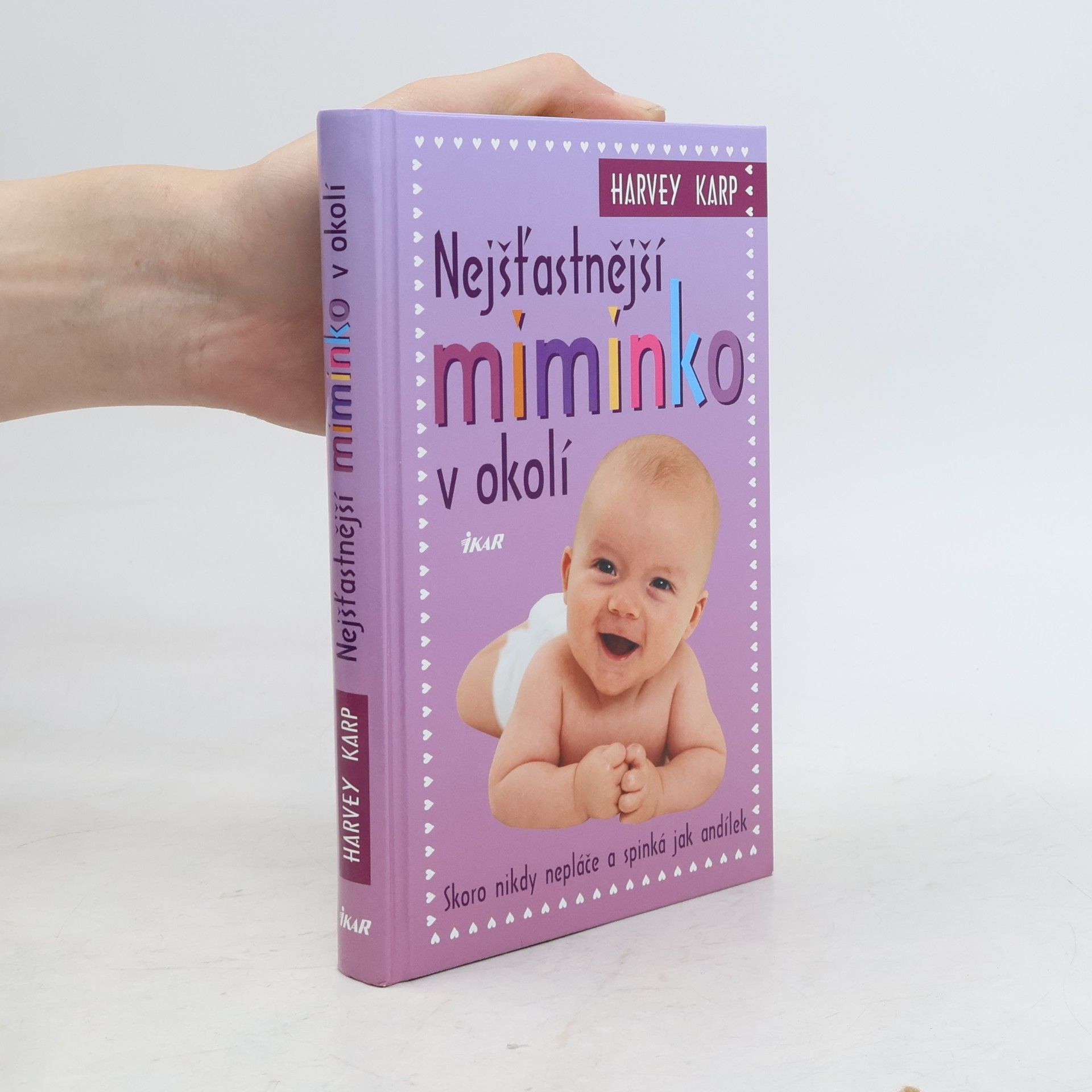 Harvey Karp Nejšťastnější miminko v okolí