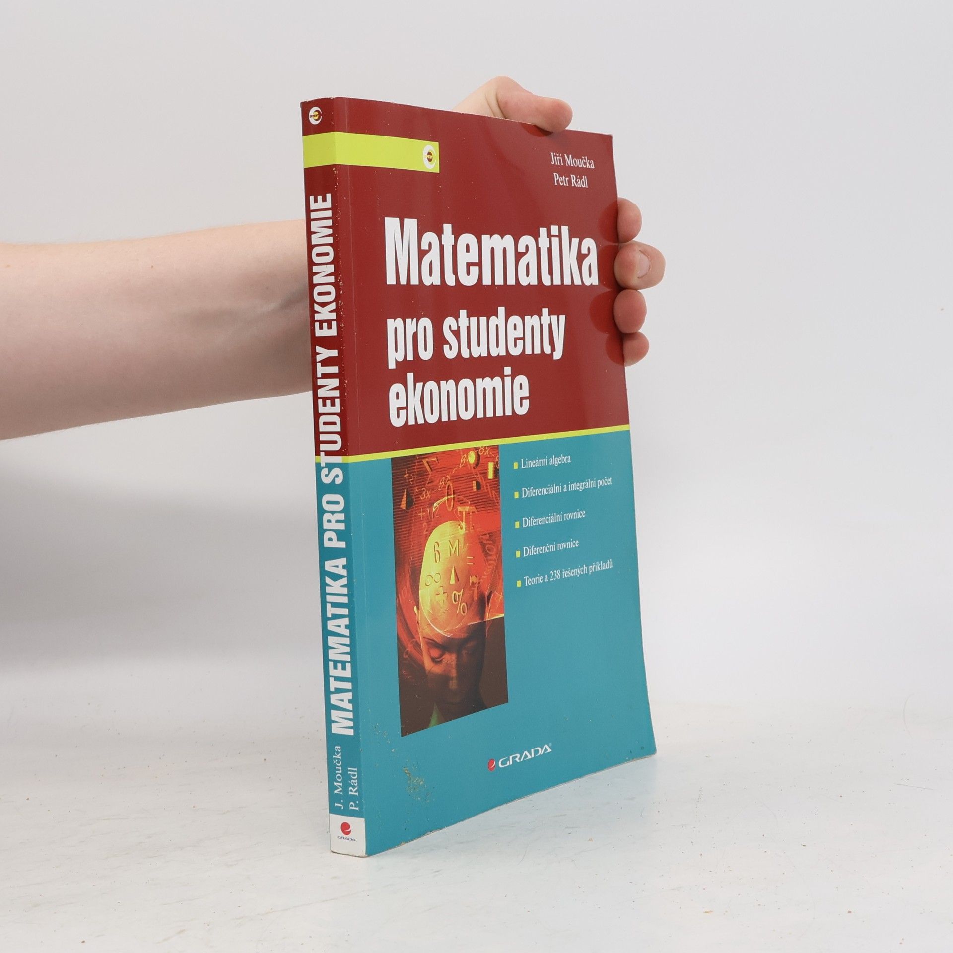 Jiří Moučka Matematika pro studenty ekonomie