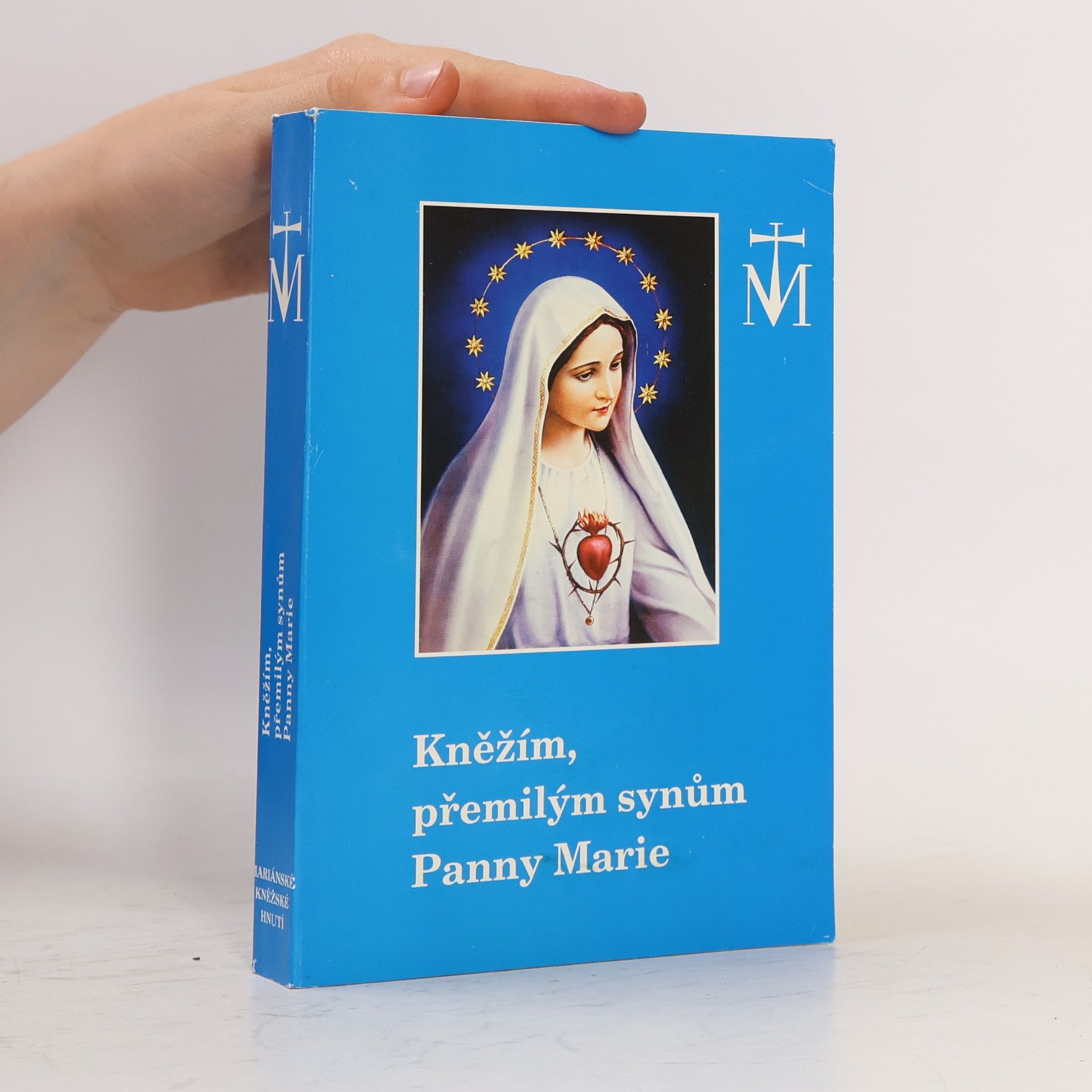 Autorenkollektiv Kněžím, přemilým synům Panny Marie