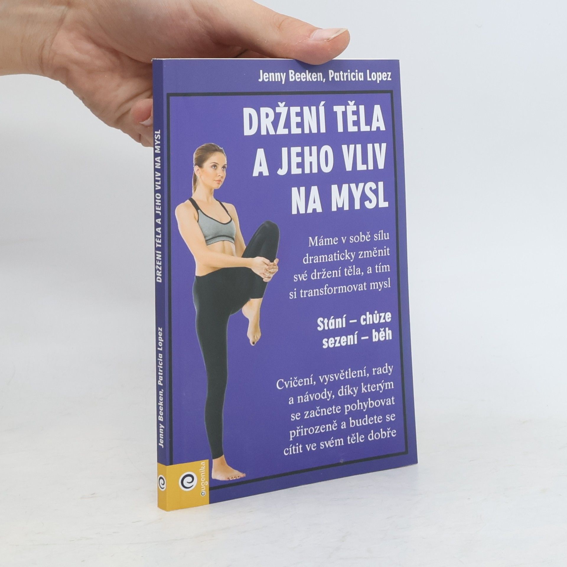 Jenny Beeken Držení těla a jeho vliv na mysl