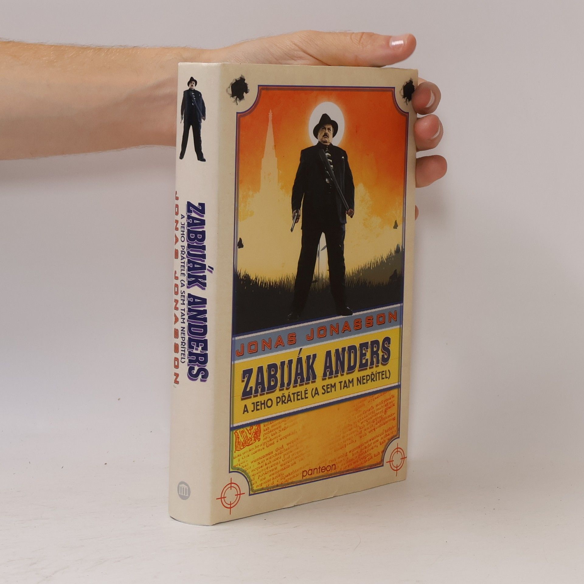 Jonas Jonasson Zabiják Anders a jeho přátelé (a sem tam nepřítel)