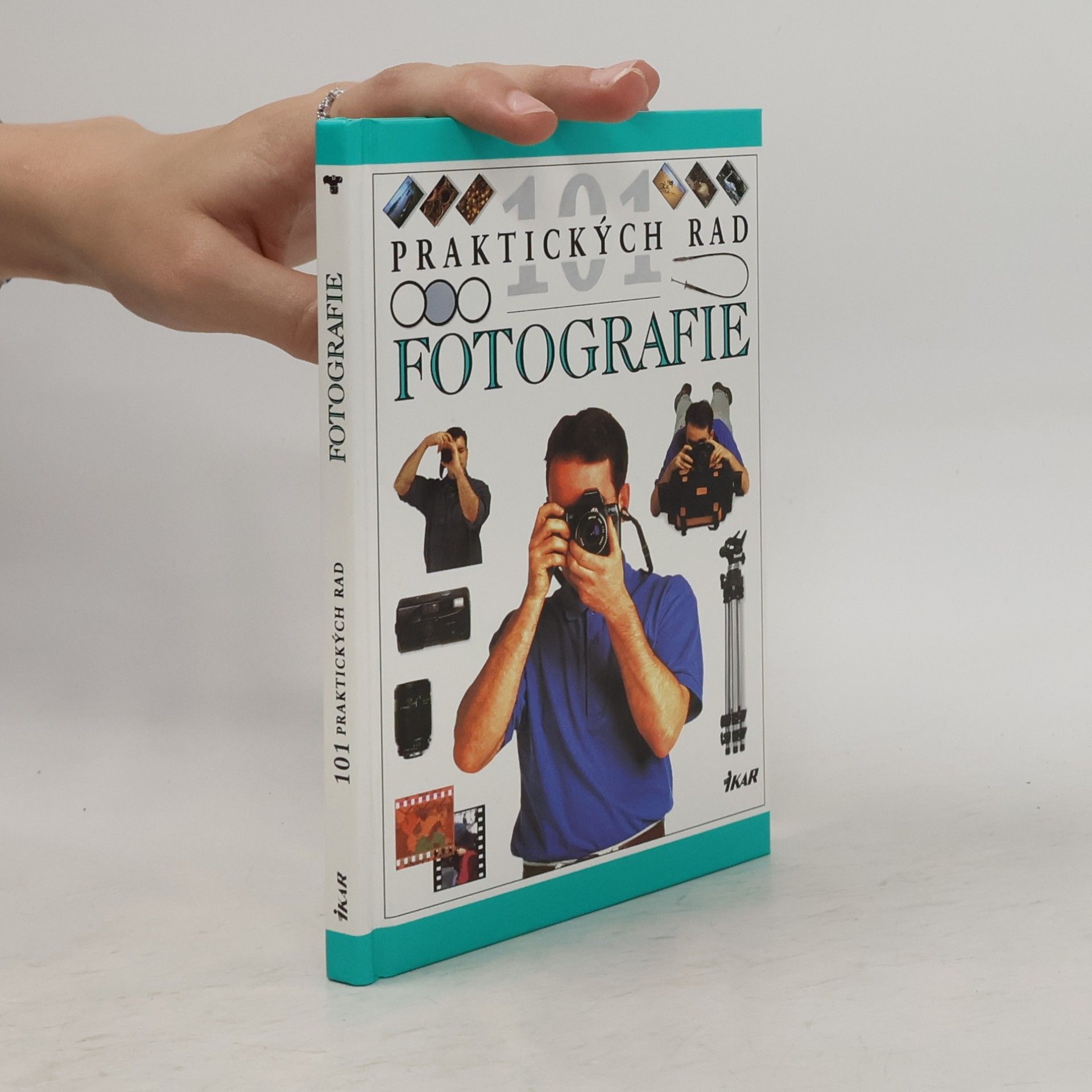 101 praktických rad. Fotografie