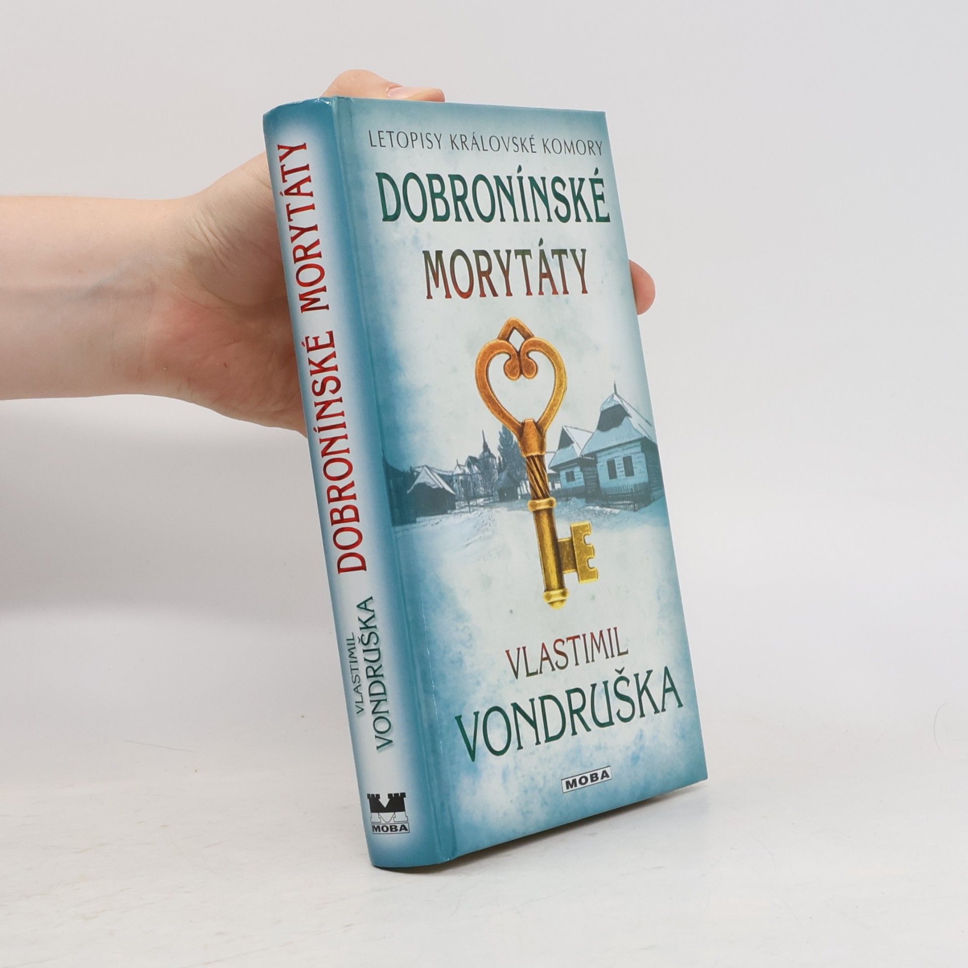 Vlastimil Vondruška Dobronínské morytáty