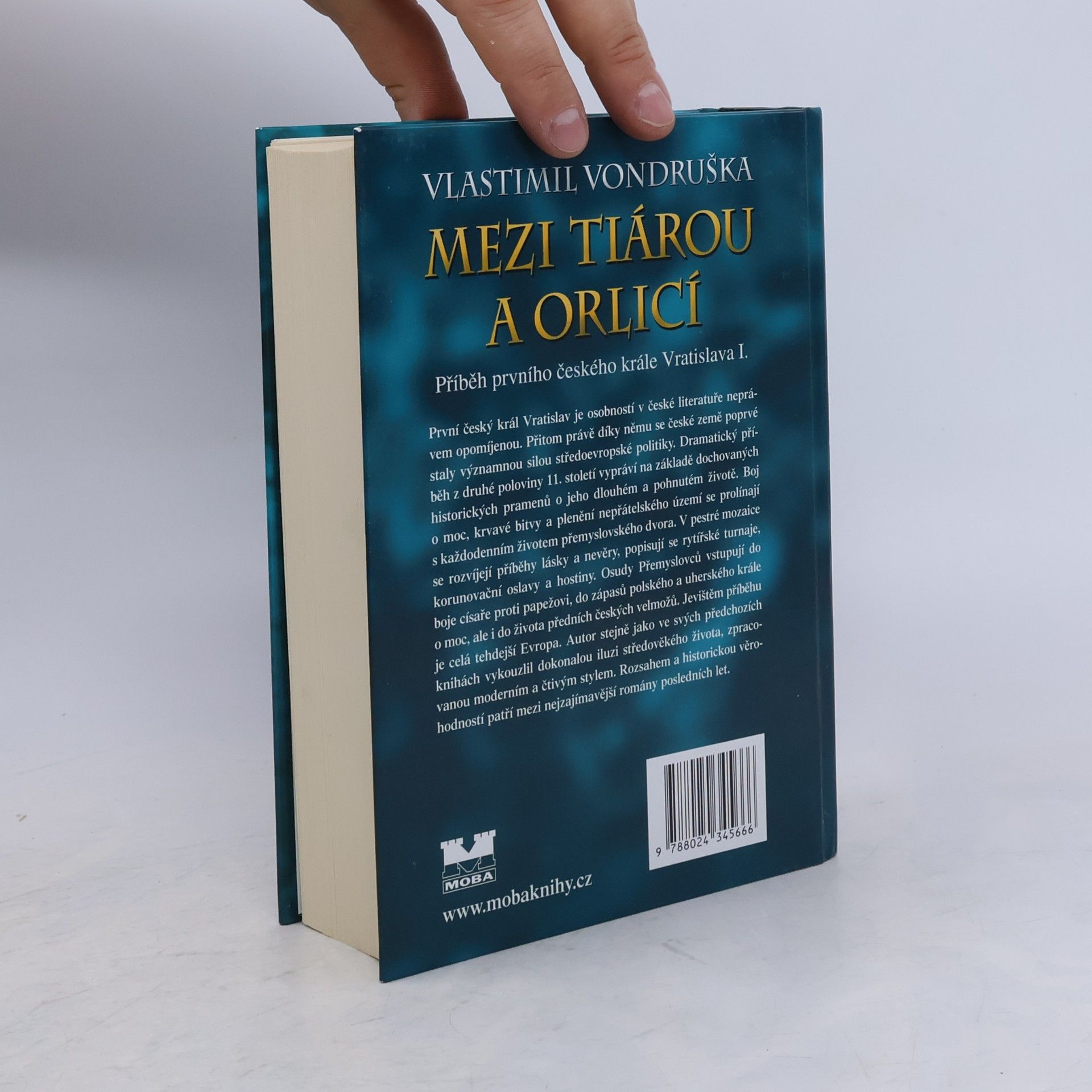 Vlastimil Vondruška Mezi tiárou a orlicí. Příběh prvního českého krále Vratislava I.