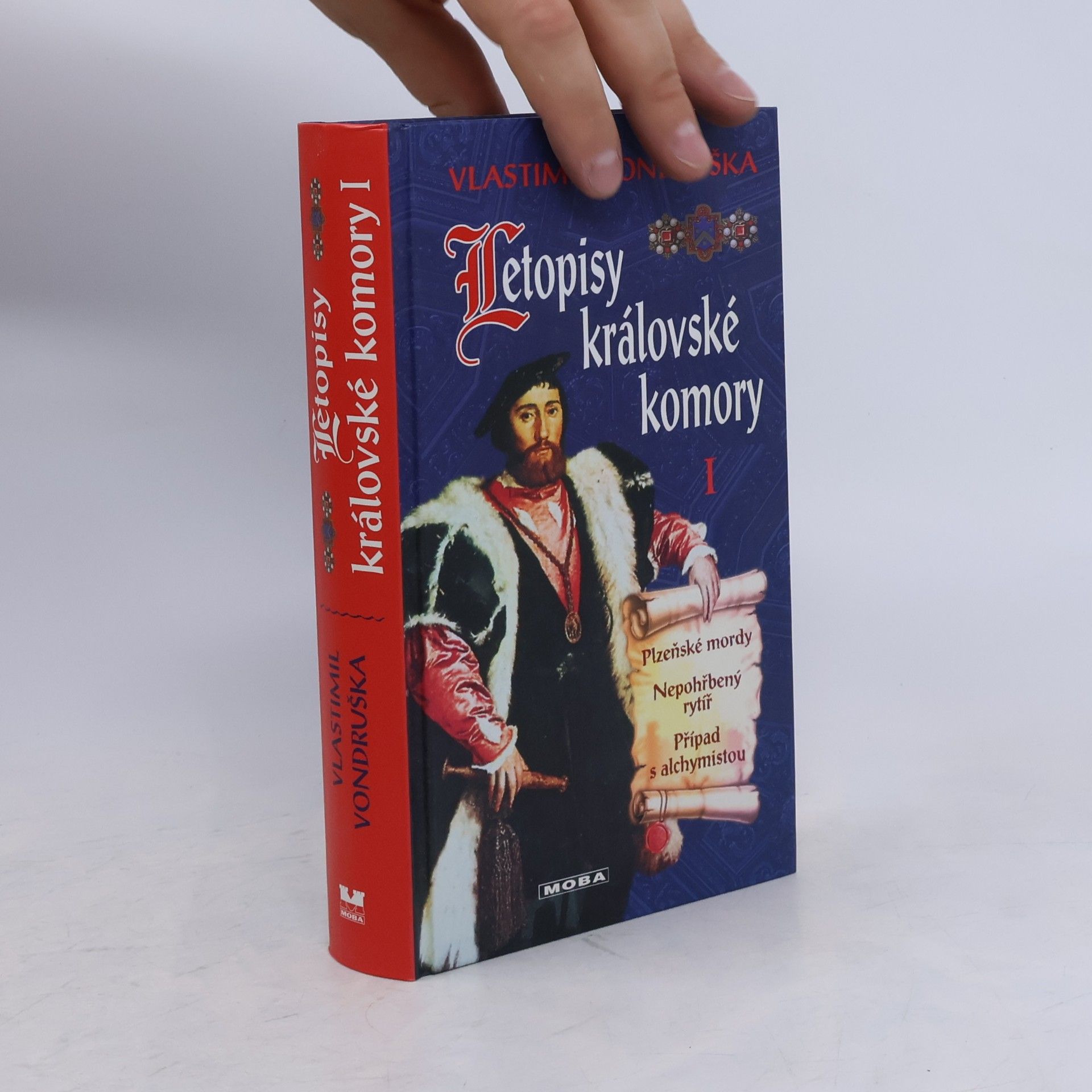 Letopisy královské komory 1. díl: Plzeňské mordy. Nepohřbený rytíř. Případ s alchymistou