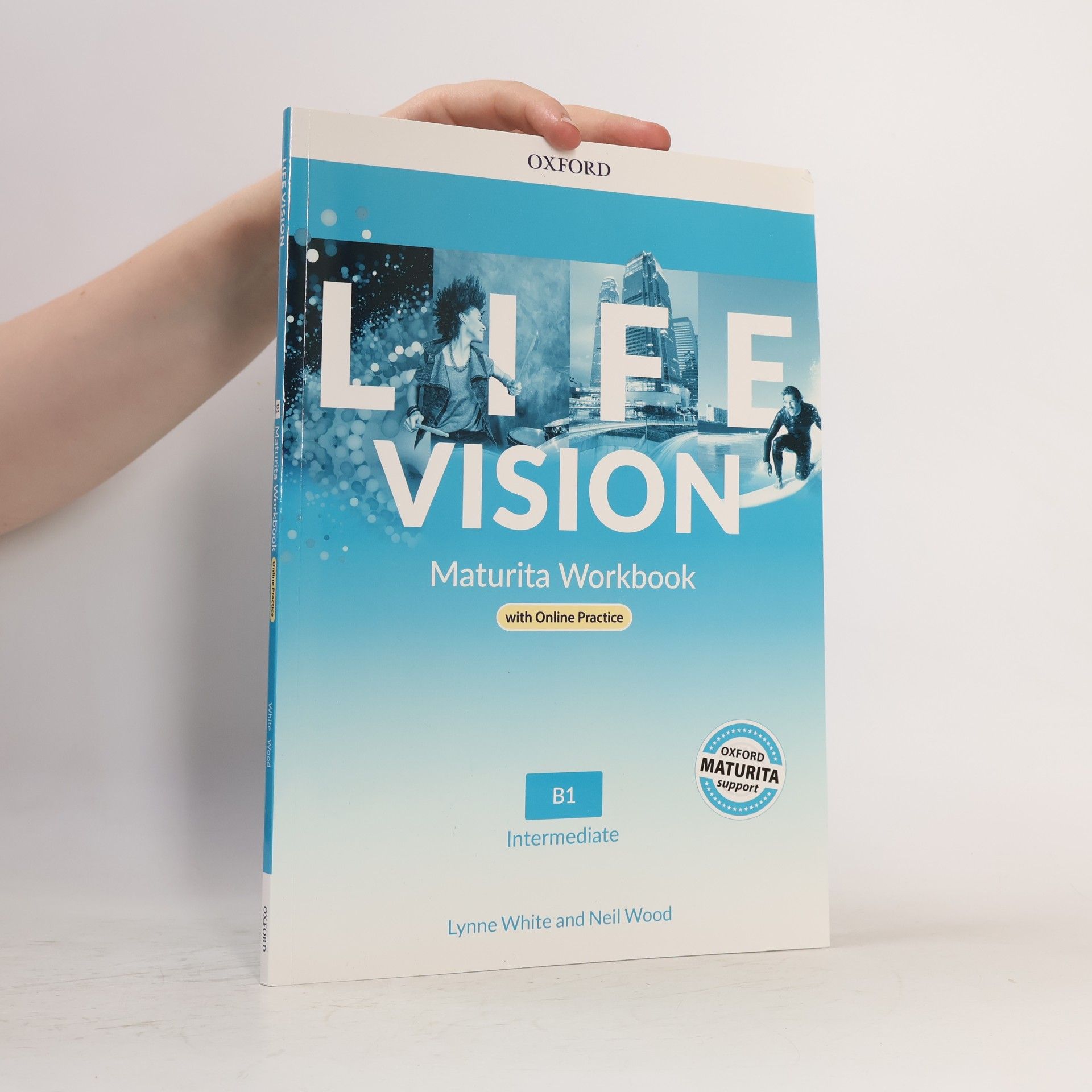 Lynne White Life Vision. Maturita Workbook. B1 Intermediate