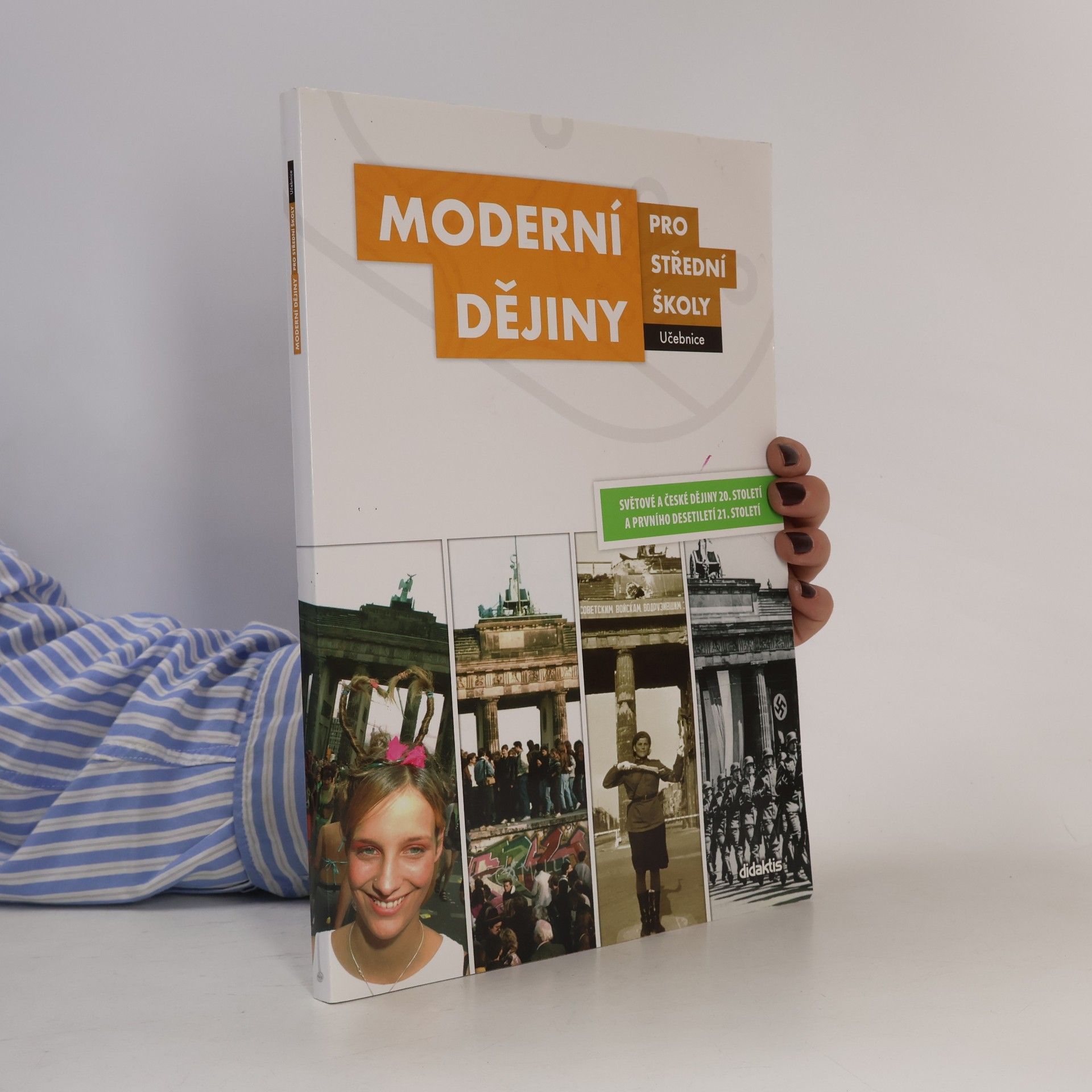 Jan Čurda Moderní dějiny pro střední školy: Světové a české dějiny 20. století a prvního desetiletí 21. století