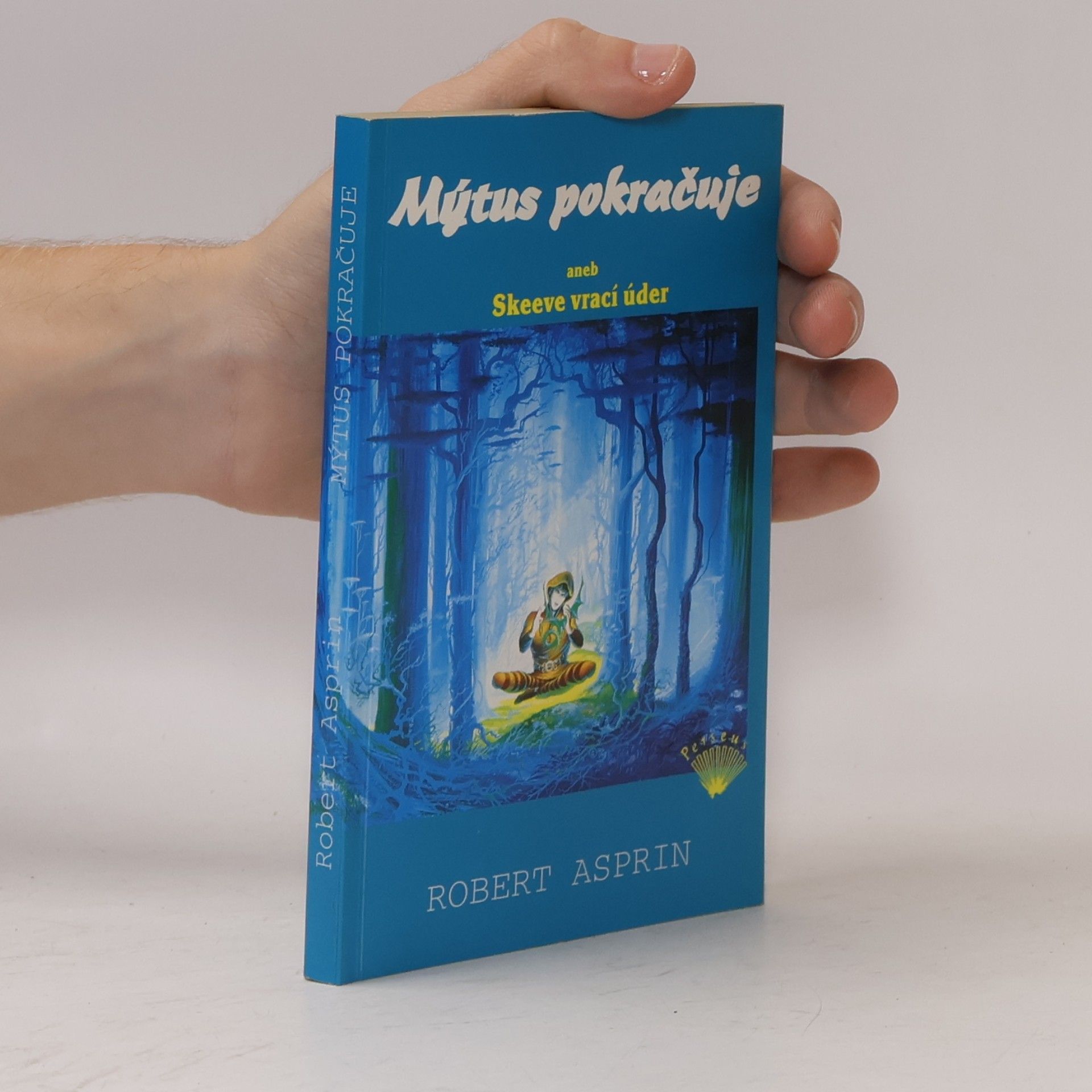 Robert Lynn Asprin Mýtus pokračuje, aneb, Skeeve vrací úder