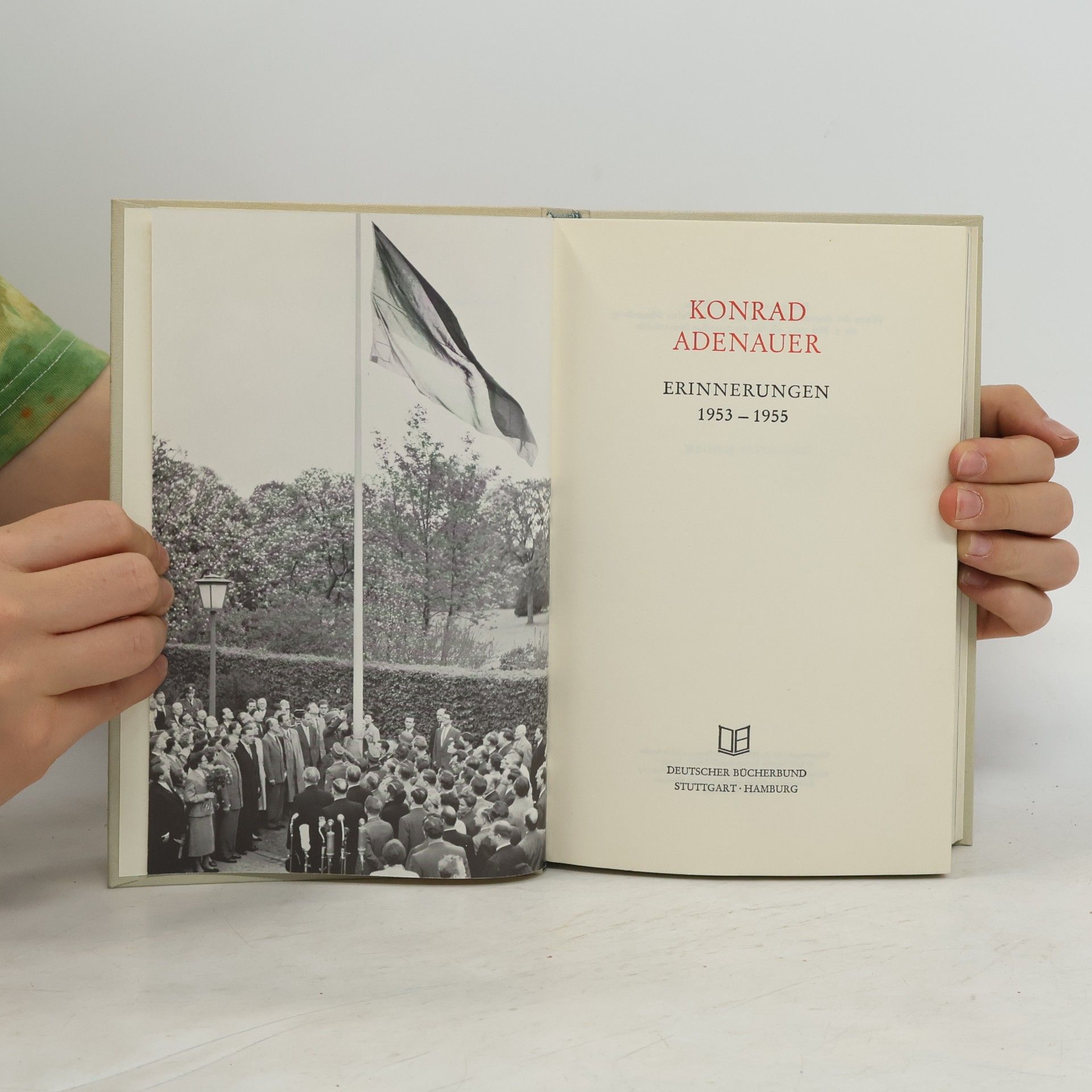 Konrad Adenauer Erinnerungen 1953-1955