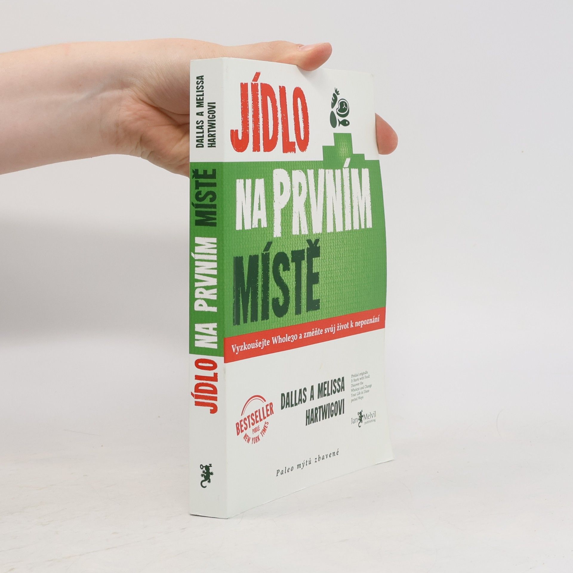 Dallas Hartwig Jídlo na prvním místě