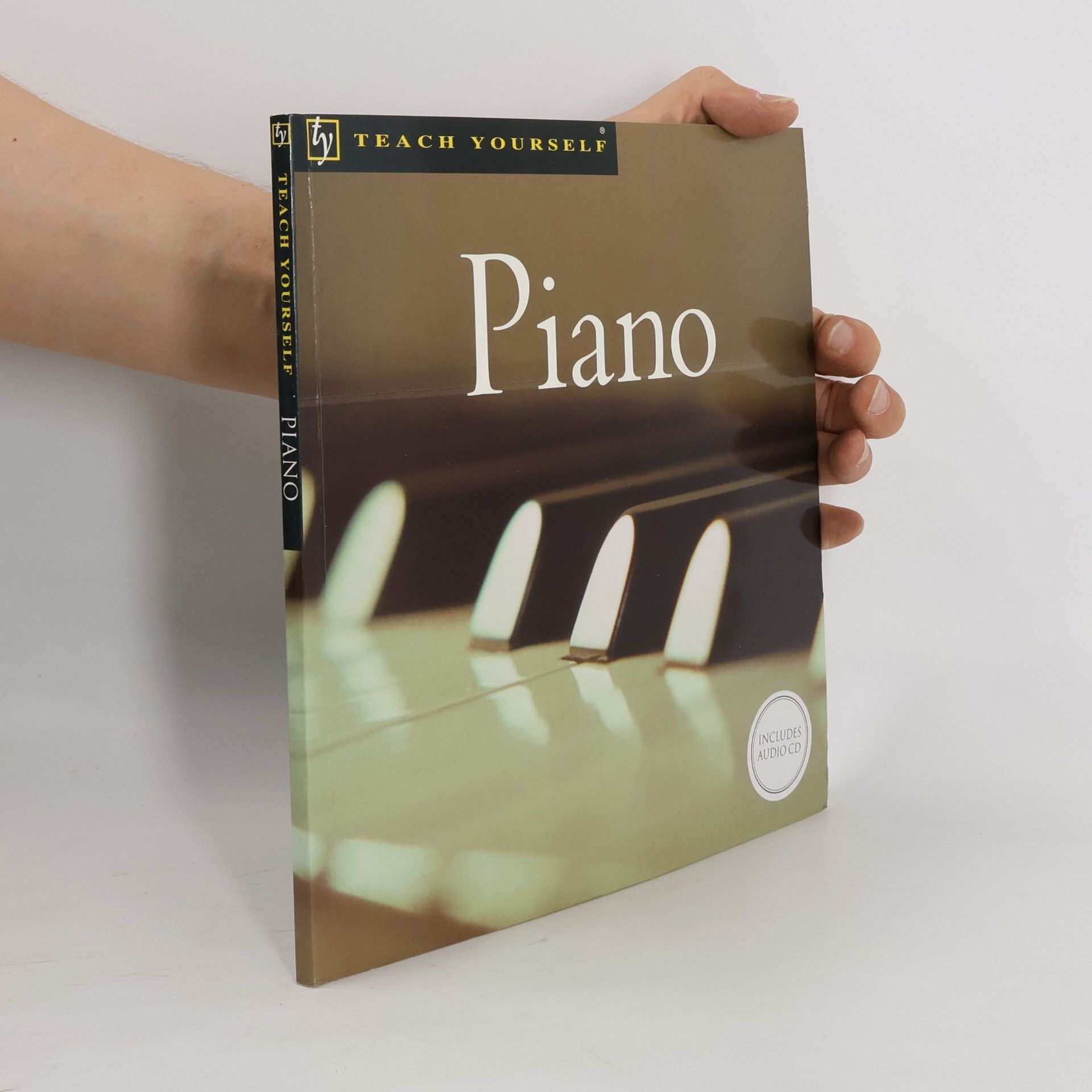 Gillian Shepheard Teach Yourself: Piano: Includes Audio CD