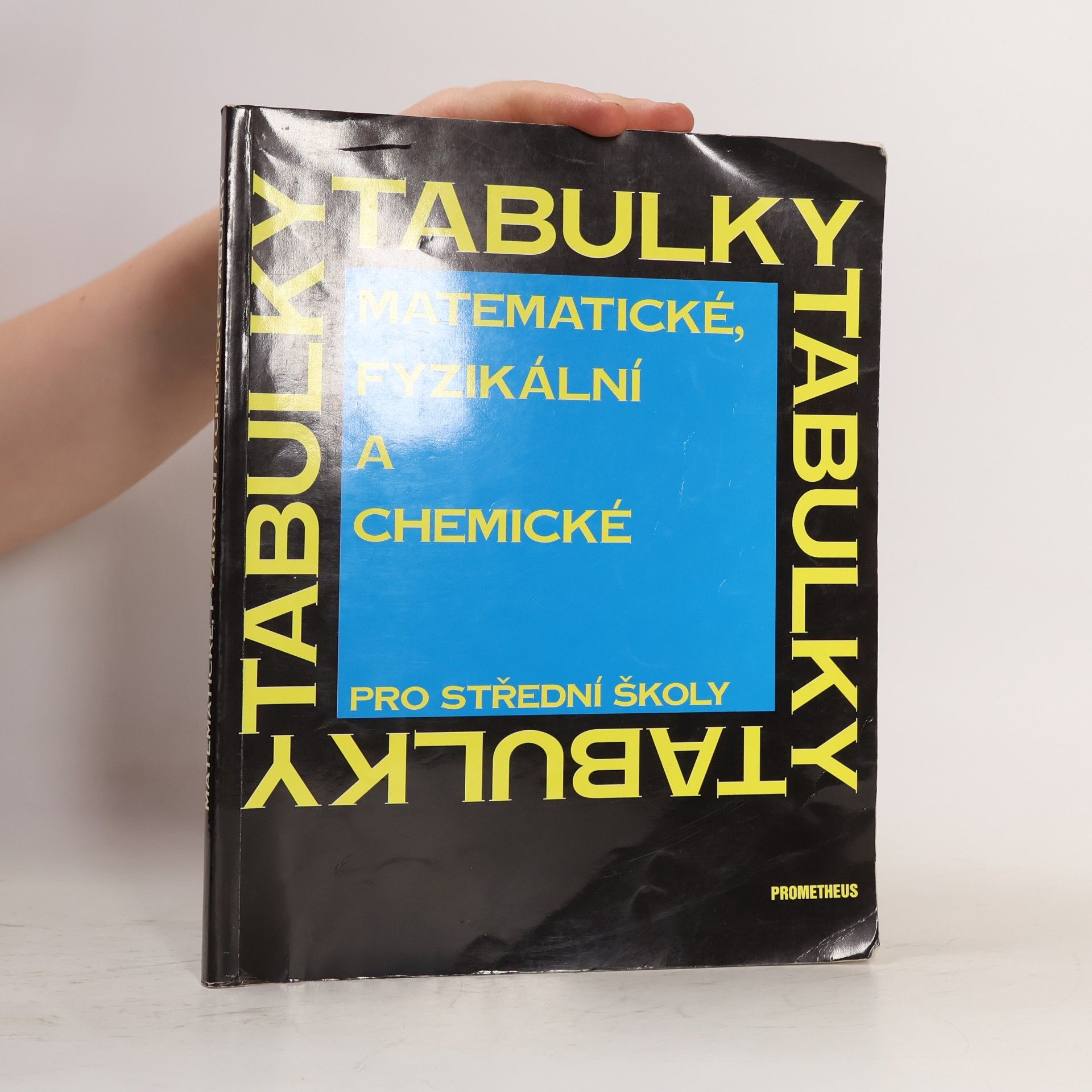 Jiří Mikulčák Matematické, fyzikální a chemické tabulky pro střední školy