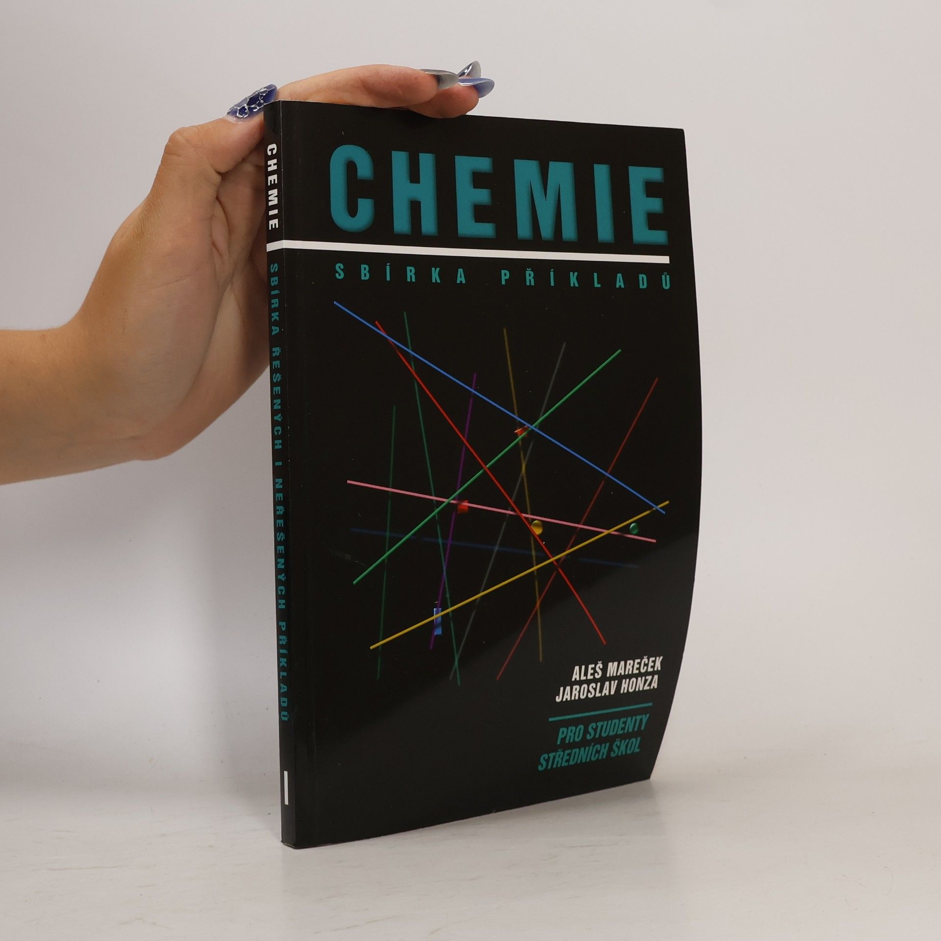 Aleš Mareček Chemie. Sbírka příkladů pro studenty středních škol