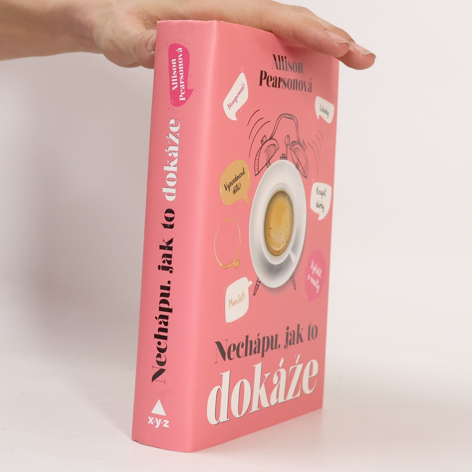 Allison Pearson Nechápu, jak to dokáže