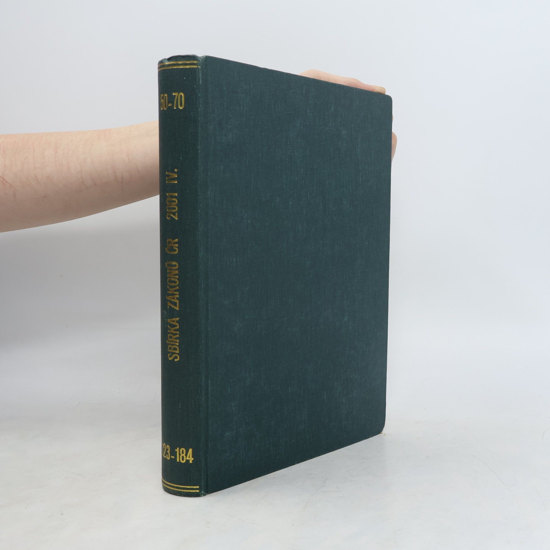 Collectif d'auteurs Sbírka zákonů ČR 2001 IV.