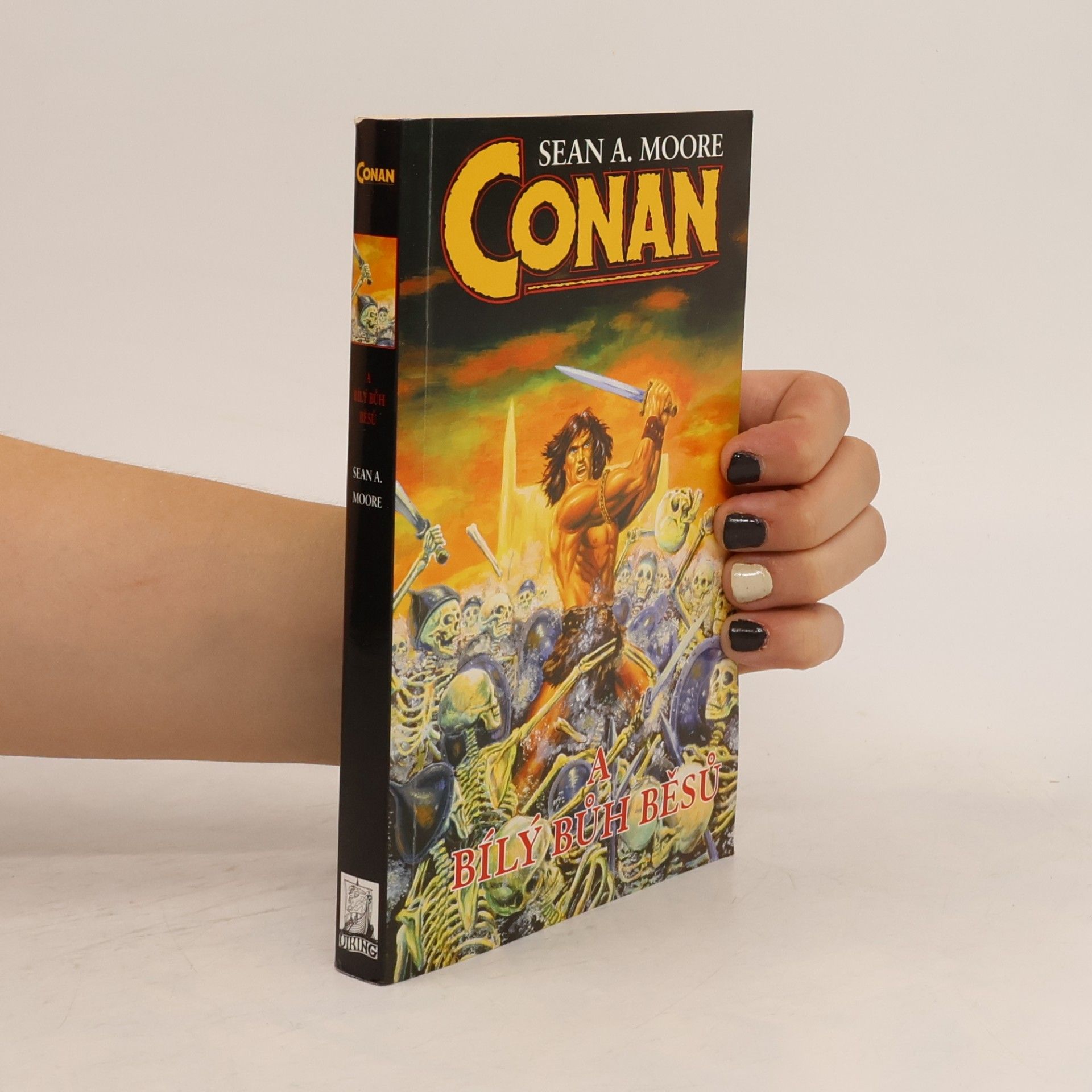 Sean A. Moore Conan a bílý bůh běsů