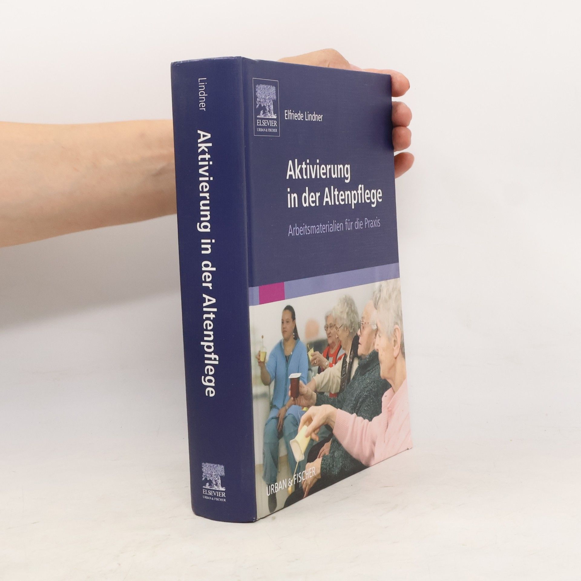 Elfriede Lindner Aktivierung in der Altenpflege