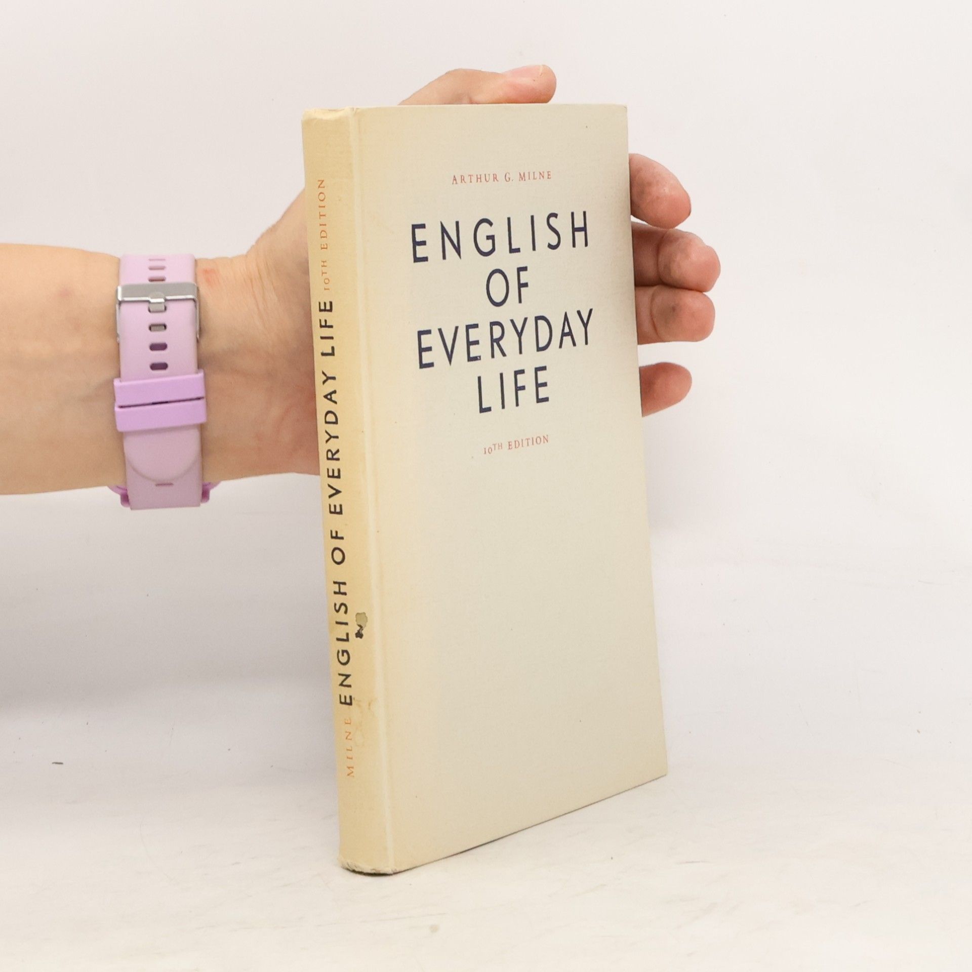 Arthur G. Milne English of Everyday Life