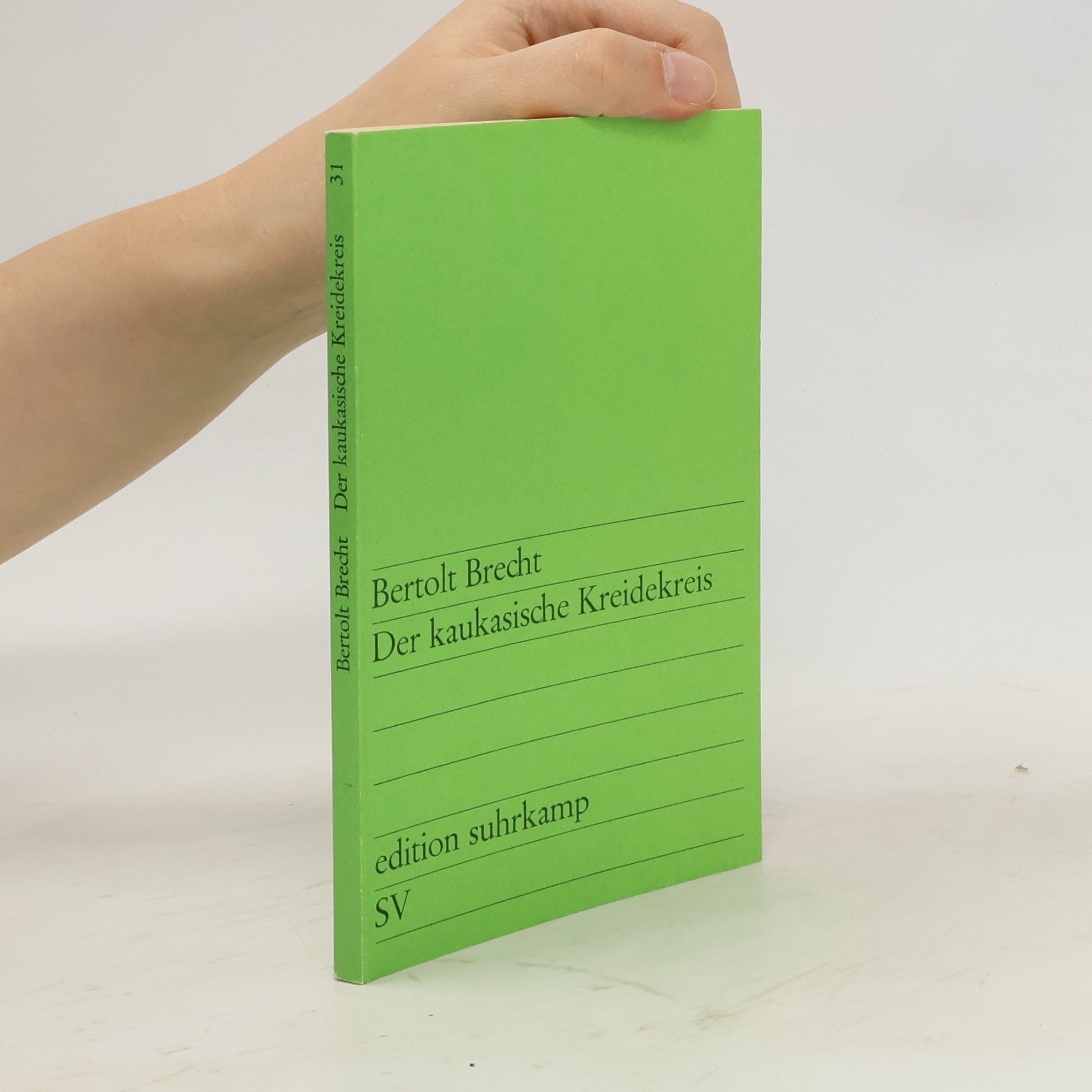 Bertolt Brecht Der kaukasische Kreidekreis