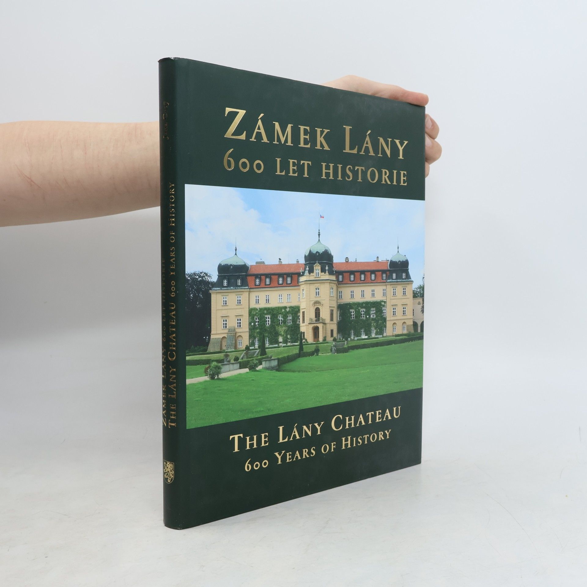 Jana Croy Zámek Lány - 600 let historie