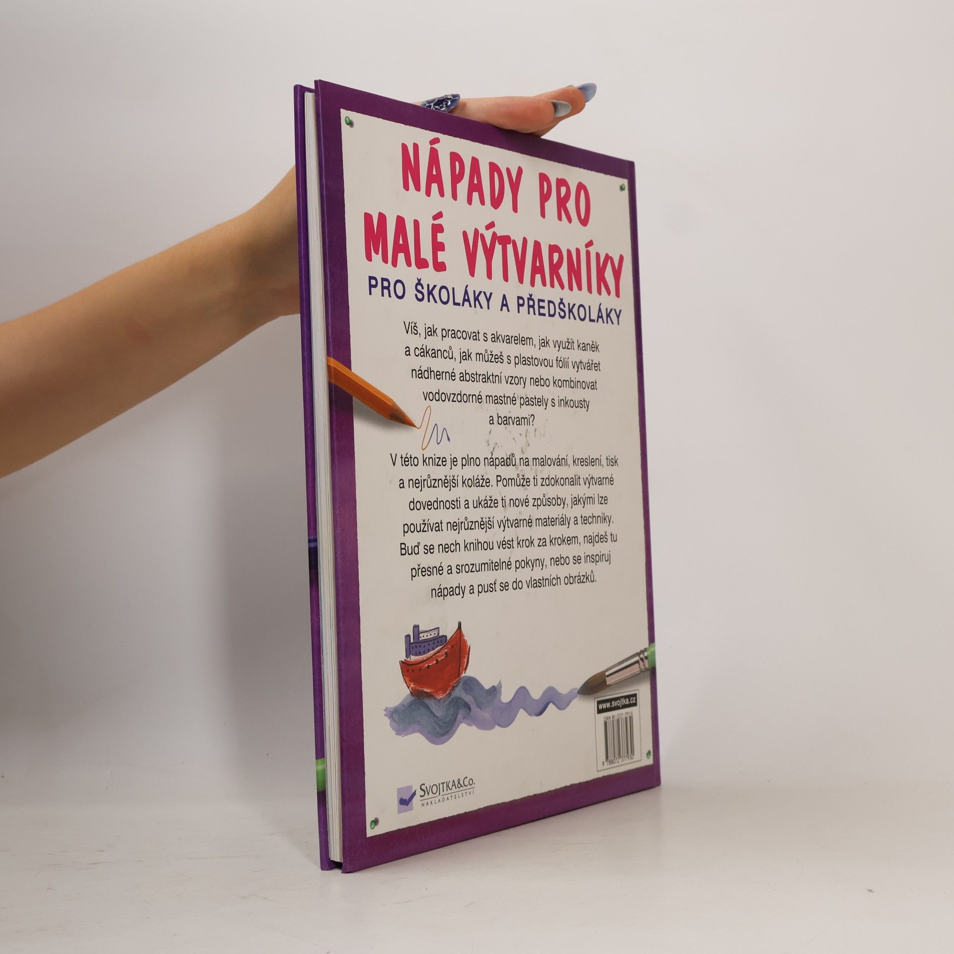 Fiona Watt Nápady pro malé výtvarníky