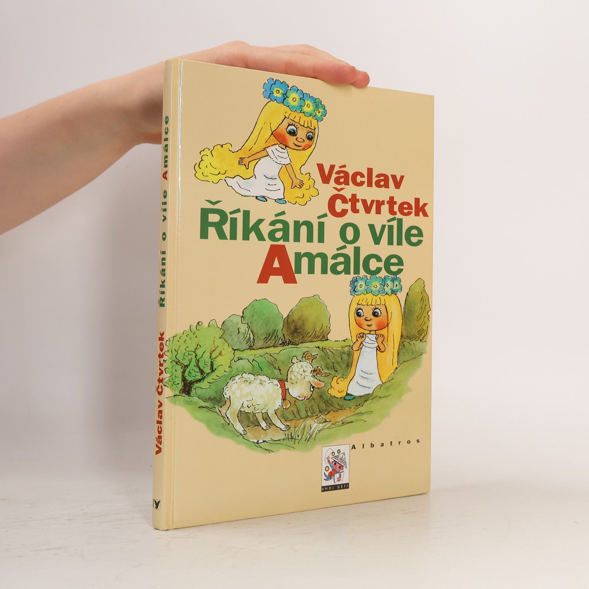 Václav Čtvrtek Říkání o víle Amálce