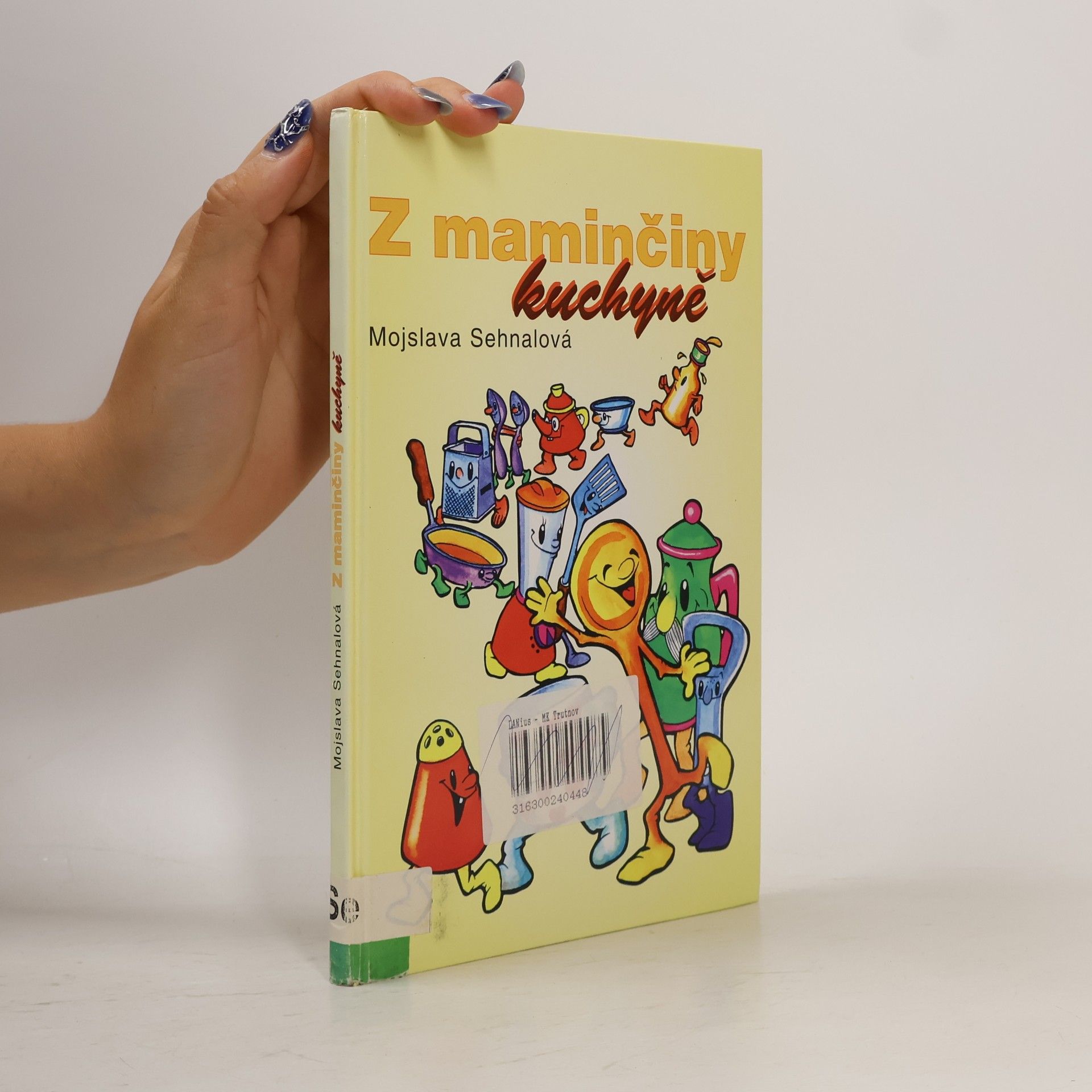 Mojslava Sehnalová Z maminčiny kuchyně