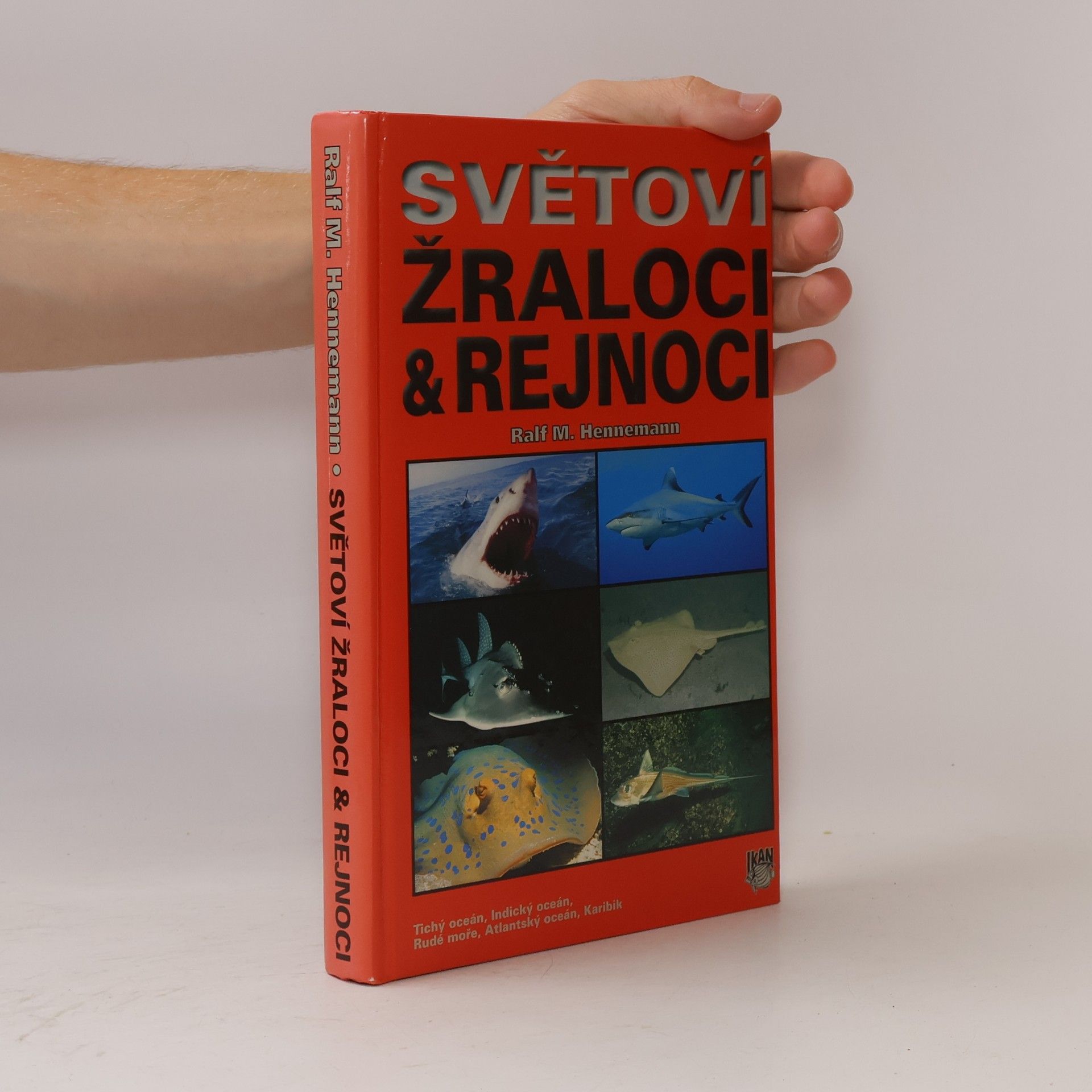 Ralf M. Hennemann Světoví žraloci a rejnoci