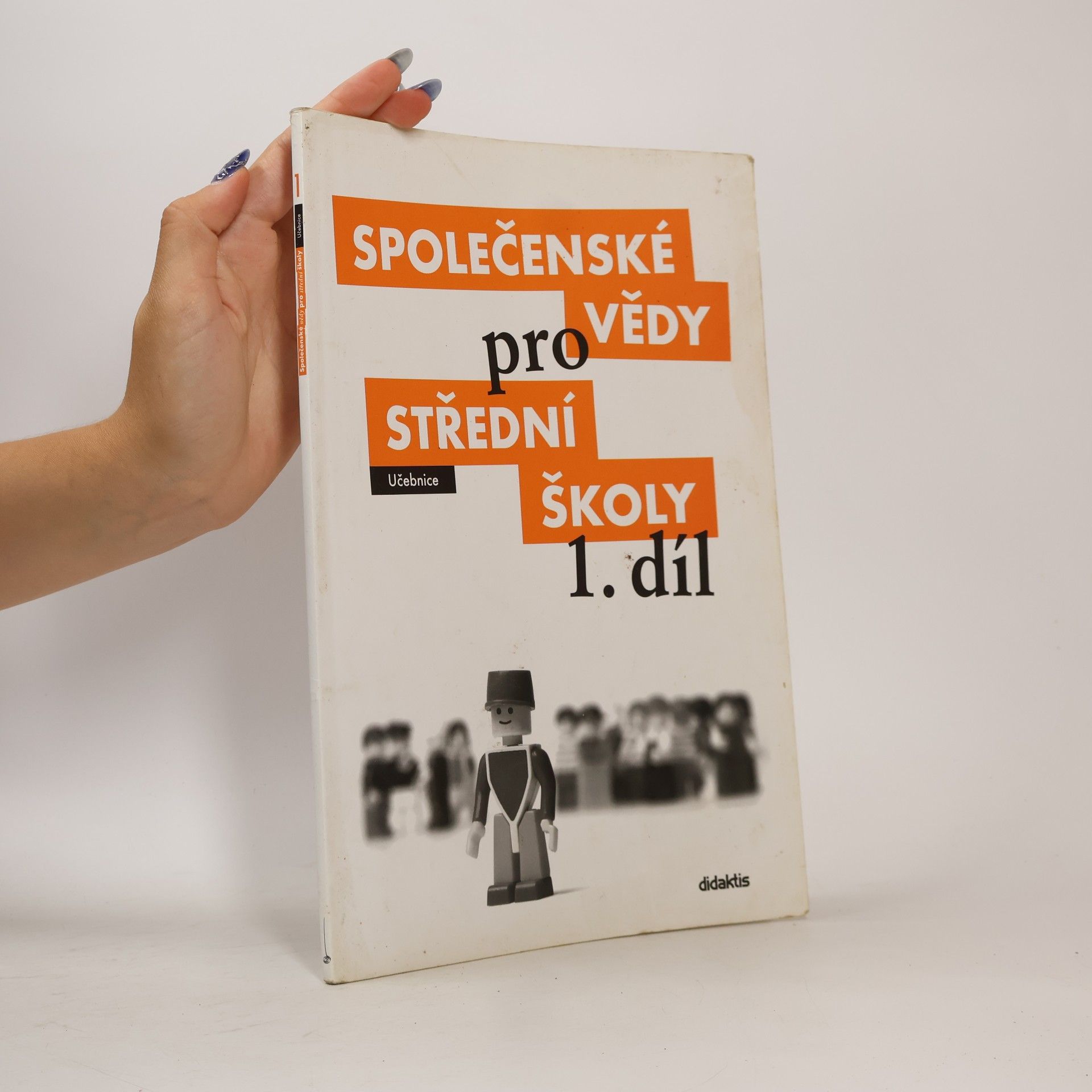 Autorenkollektiv Společenské vědy pro střední školy 1. díl