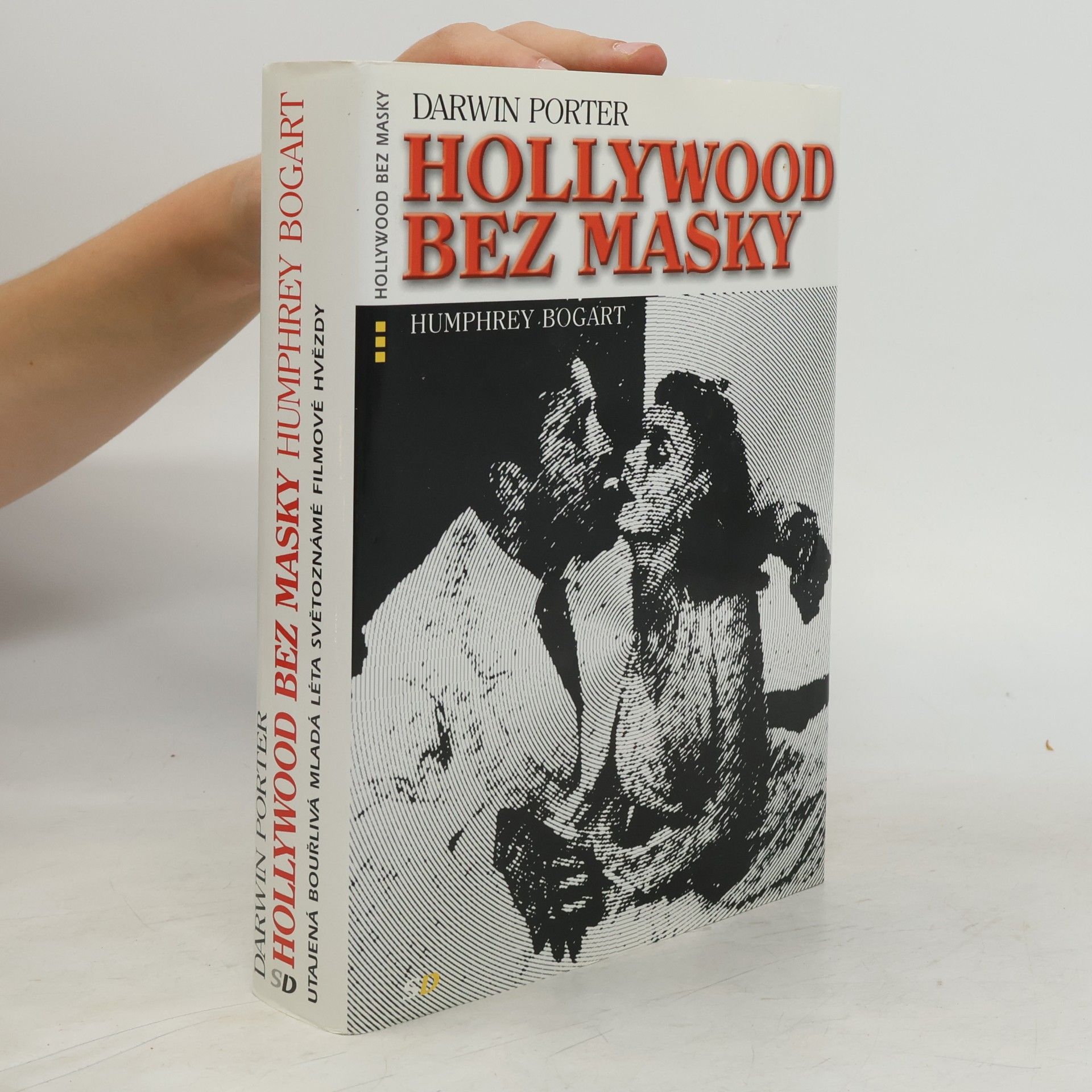 Porter Darwin Hollywood bez masky : Humphrey Bogart