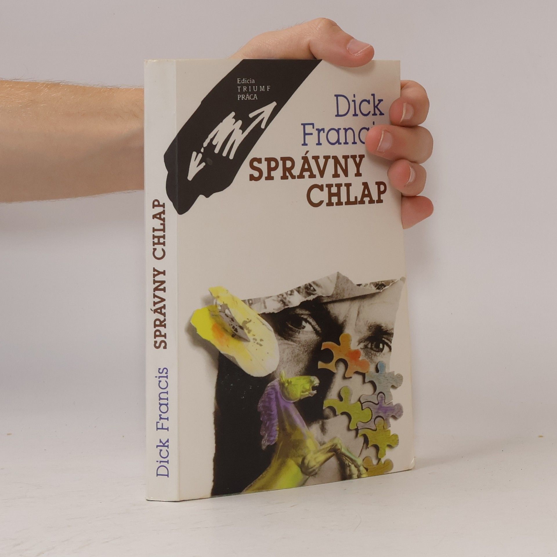 Dick Francis Správny chlap